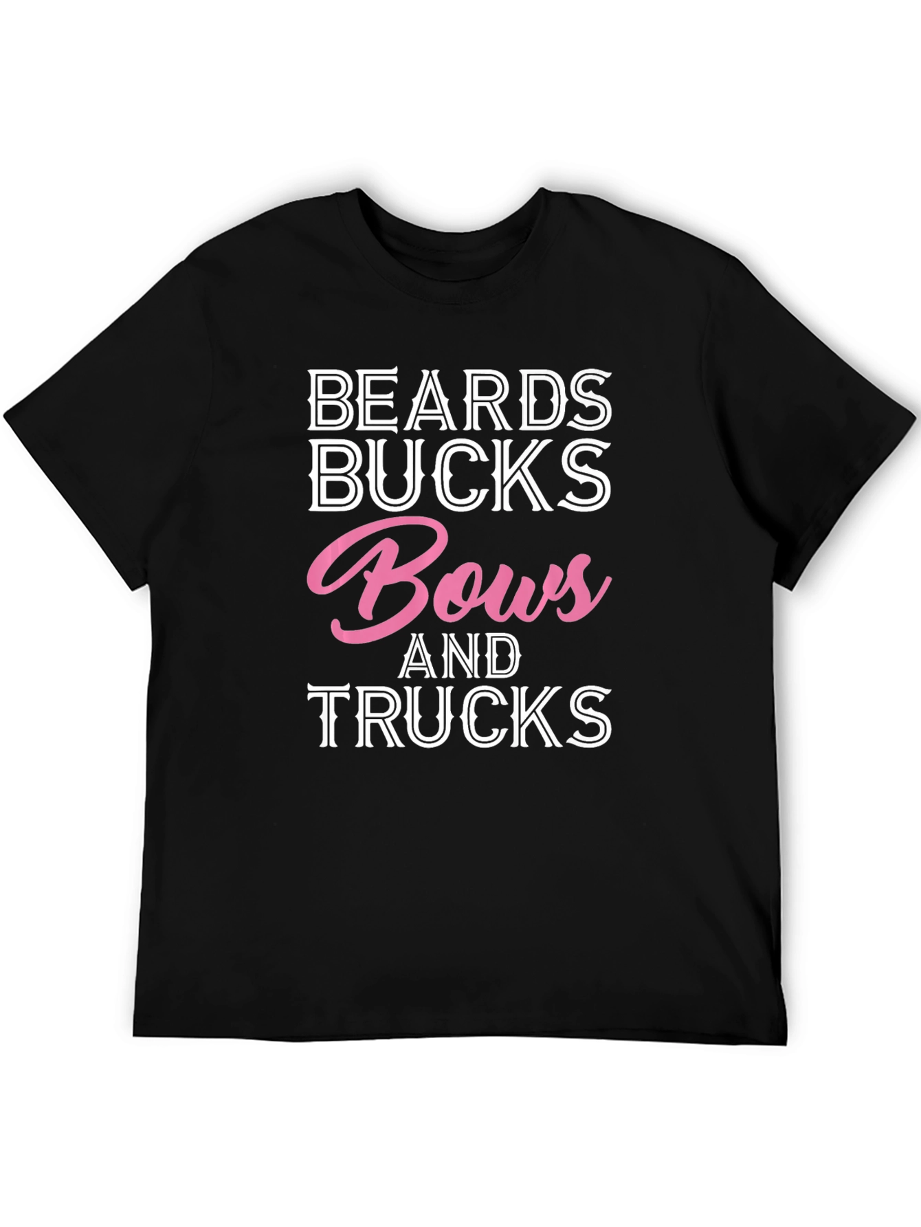 Beards Bucks Bows and Trucks Graphic T-Shirt
