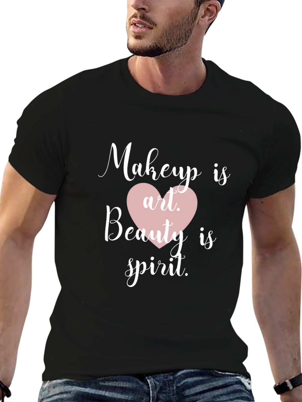Makeup is Art T-Shirt Beauty is Spirit Black