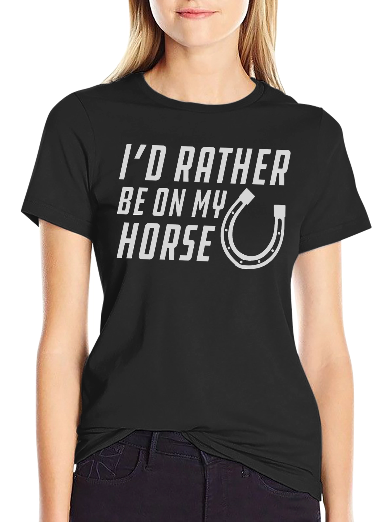 Horse Lover T-Shirt - Id Rather Be On My Horse