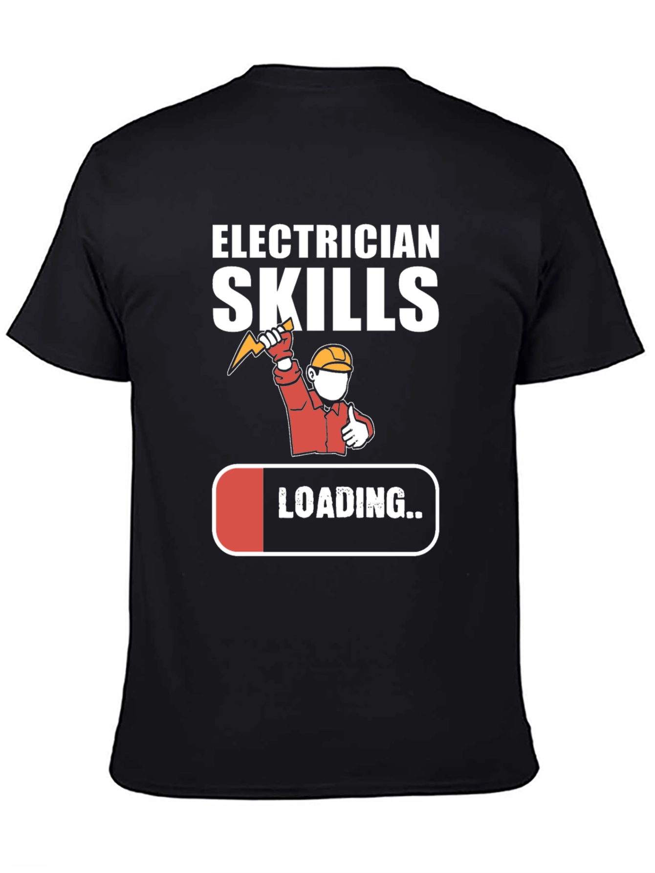 Electrician Skills Loading T-Shirt Funny Gift