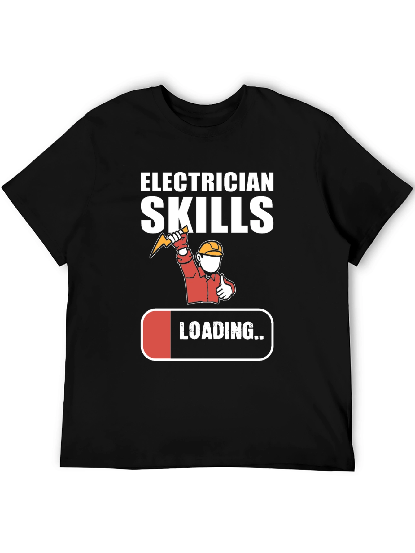 Electrician Skills Loading T-Shirt Funny Gift