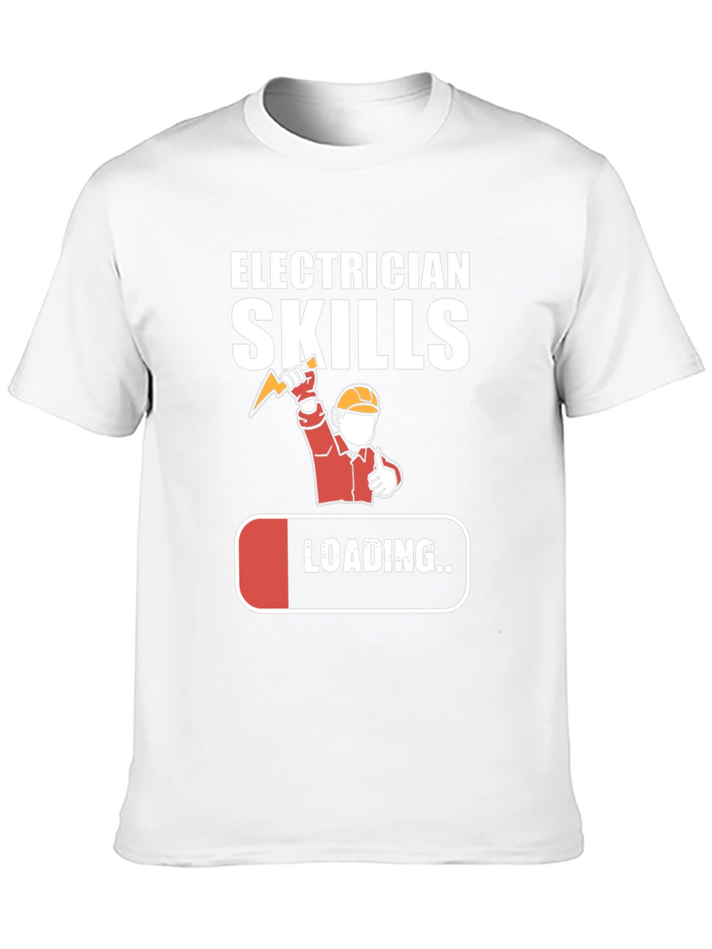 Electrician Skills Loading T-Shirt Funny Gift