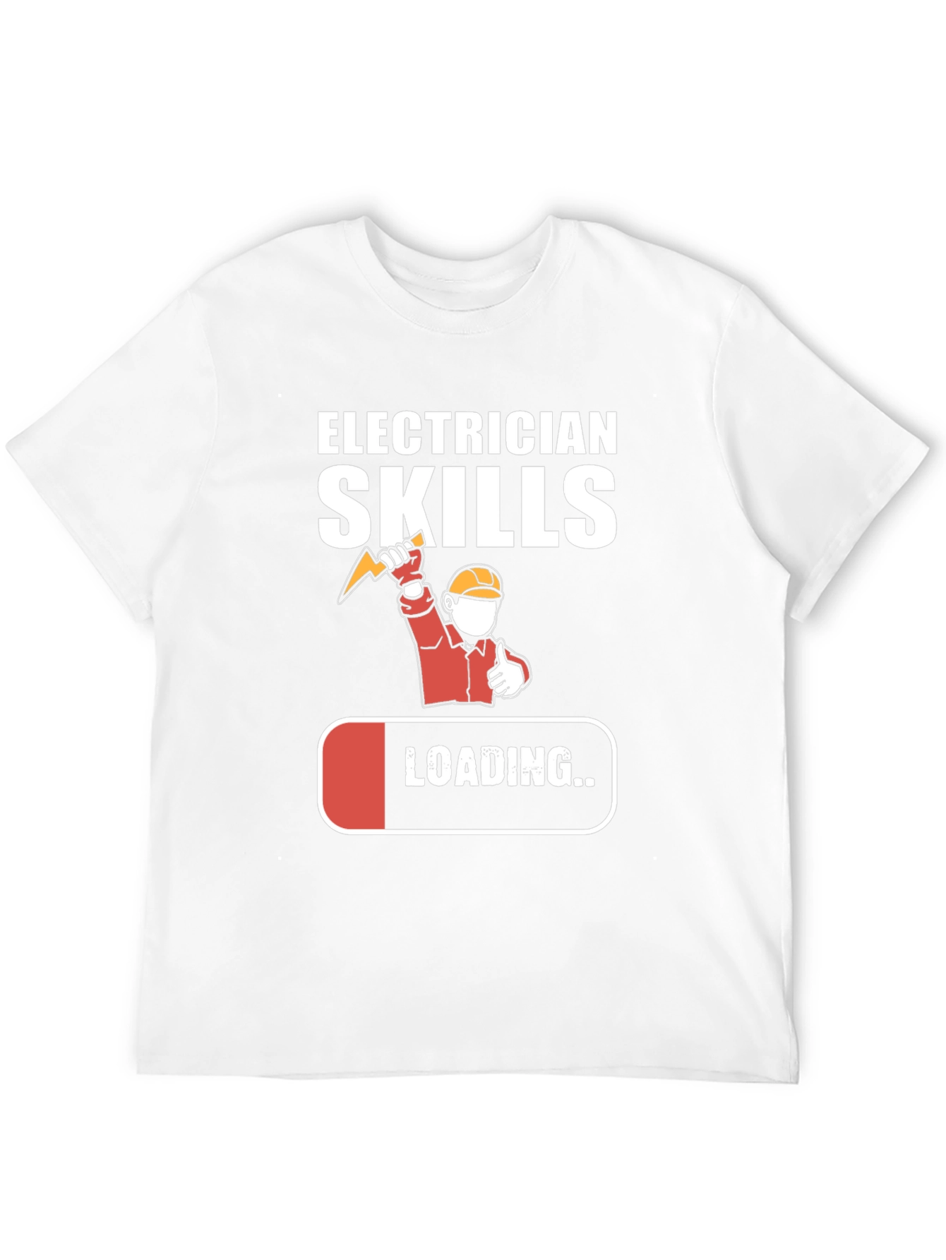 Electrician Skills Loading T-Shirt Funny Gift