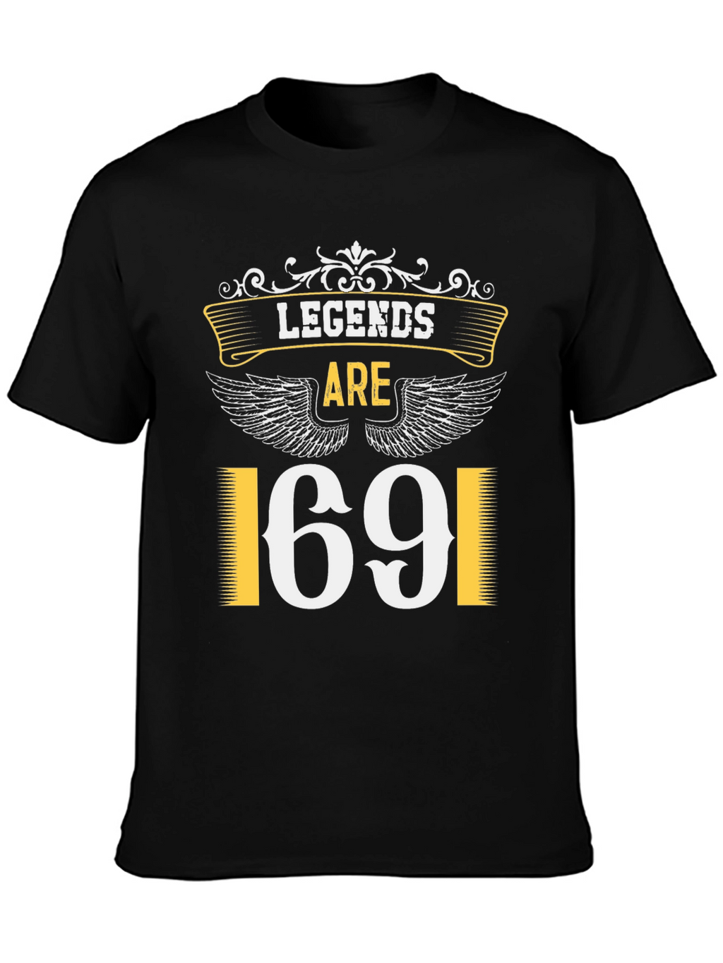 Legends Are 69 Birthday T-Shirt