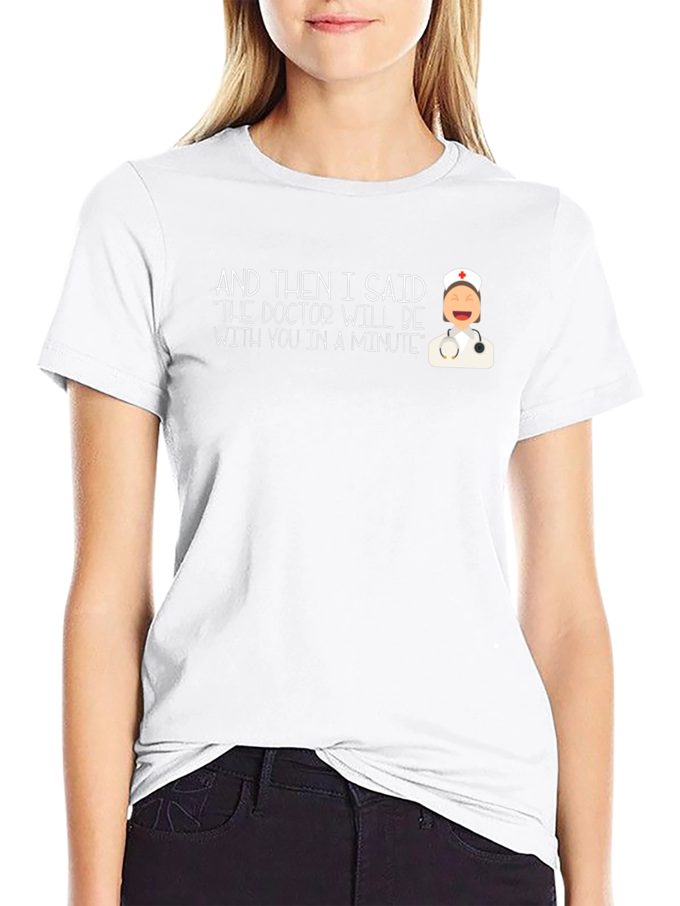 Funny Doctor Nurse T-Shirt - In A Minute