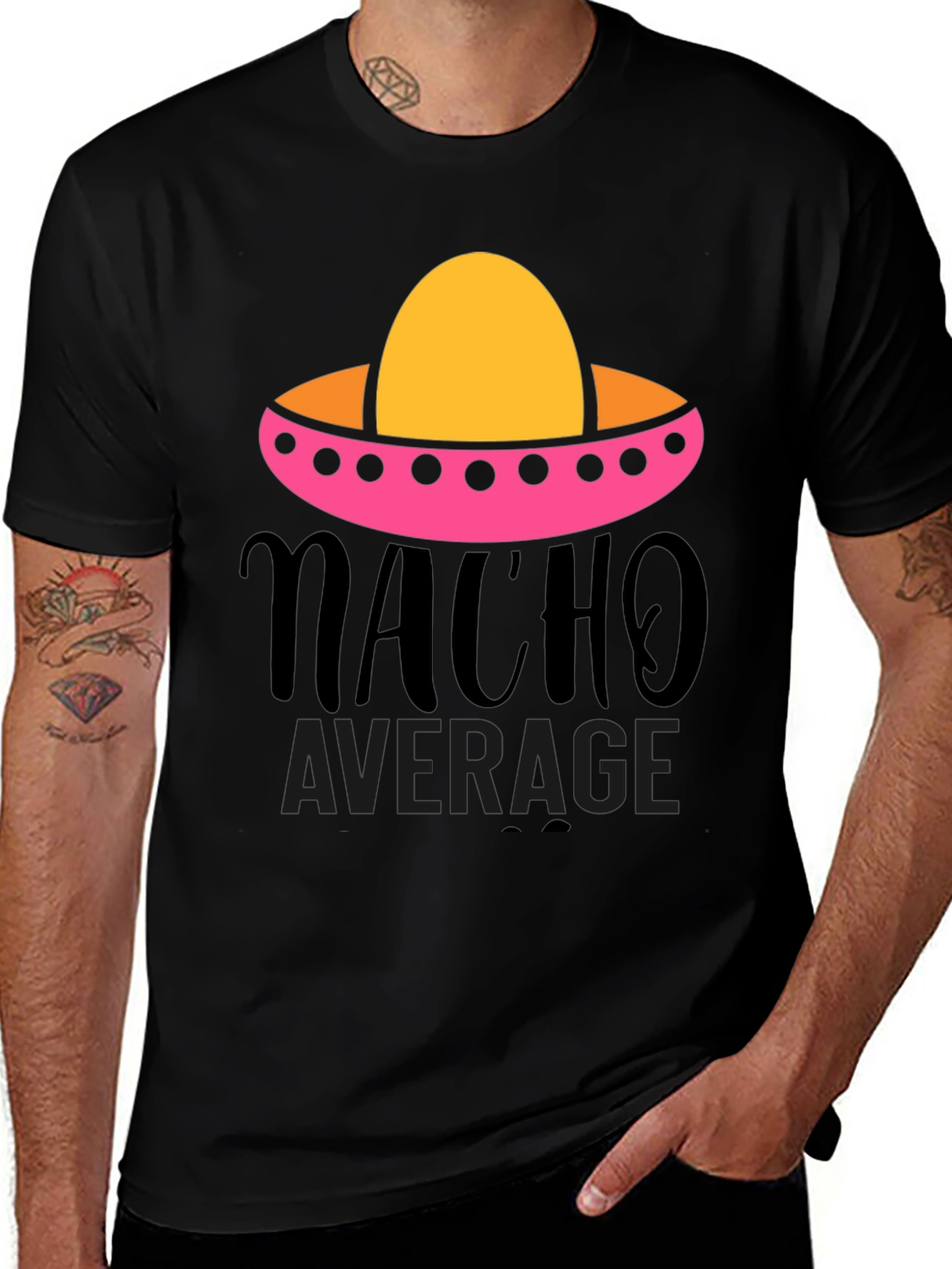 Nacho Average Graphic Tee - Funny Fiesta Shirt
