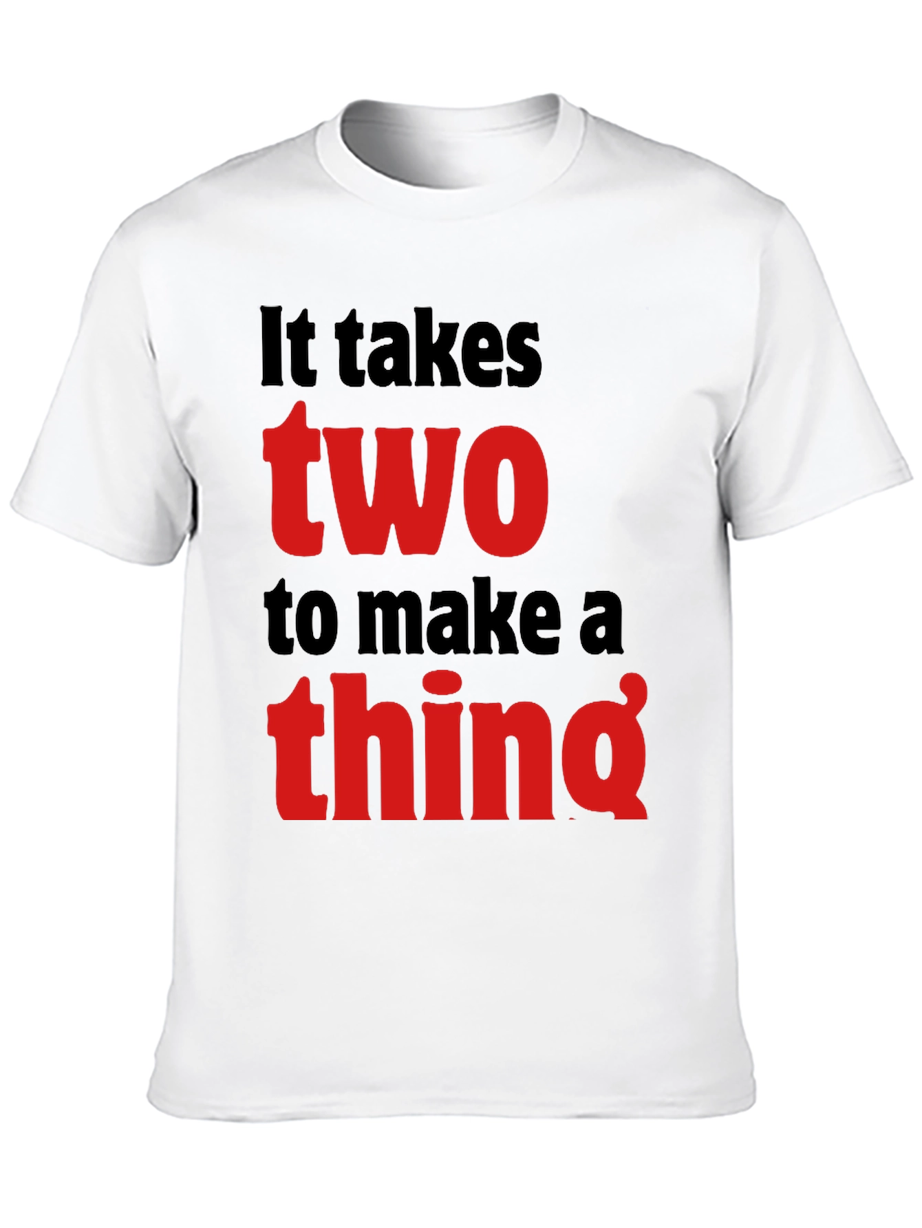 It Takes Two T-Shirt - Funny Graphic Tee