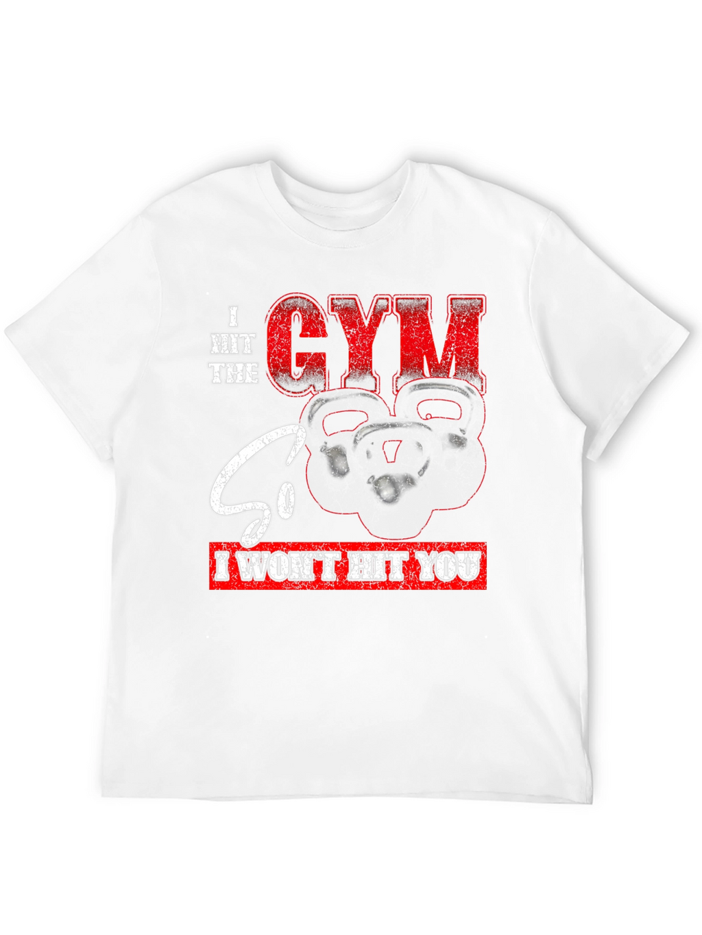 Gym Motivation Graphic T-Shirt