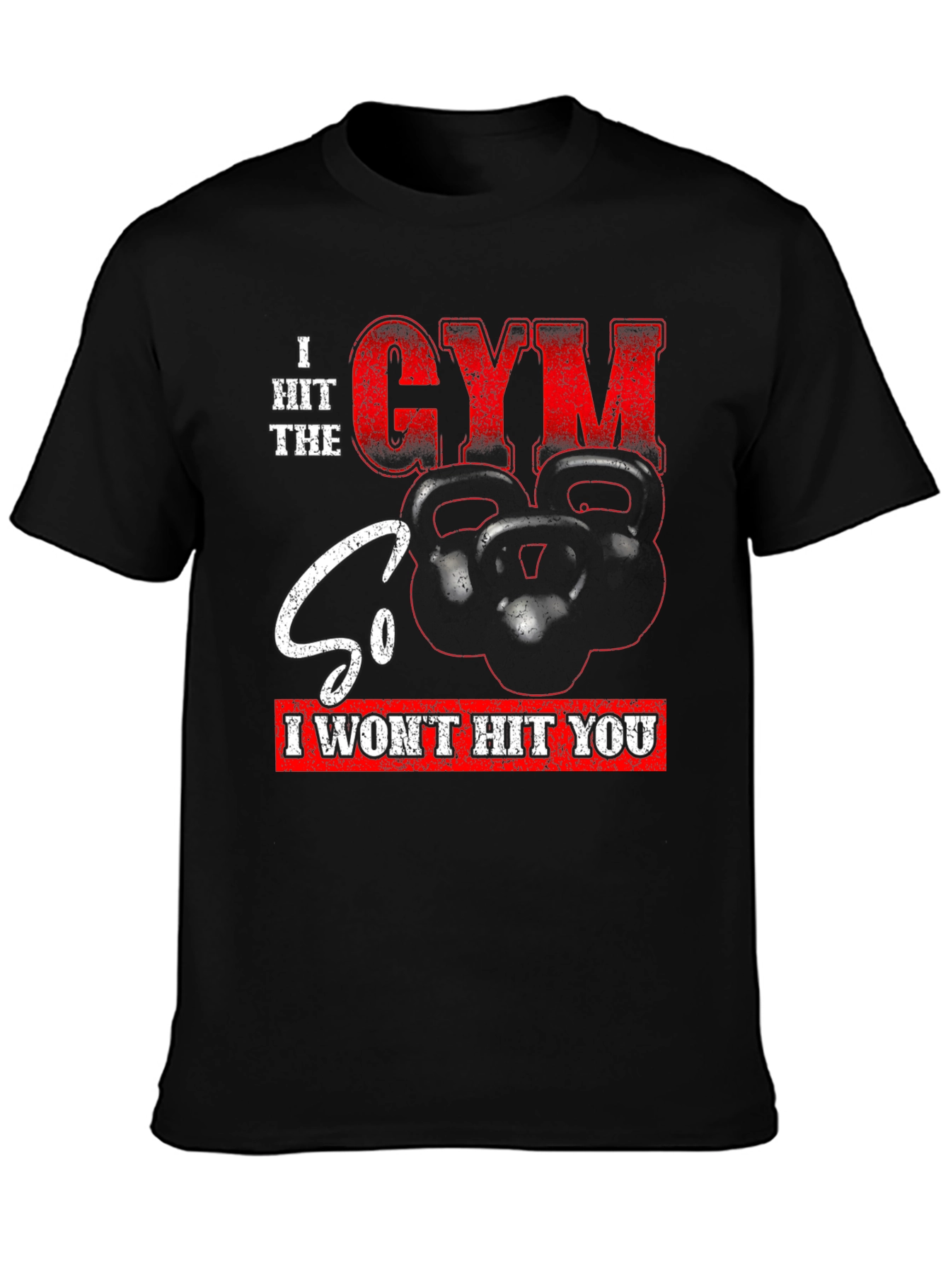 Gym Motivation Graphic T-Shirt