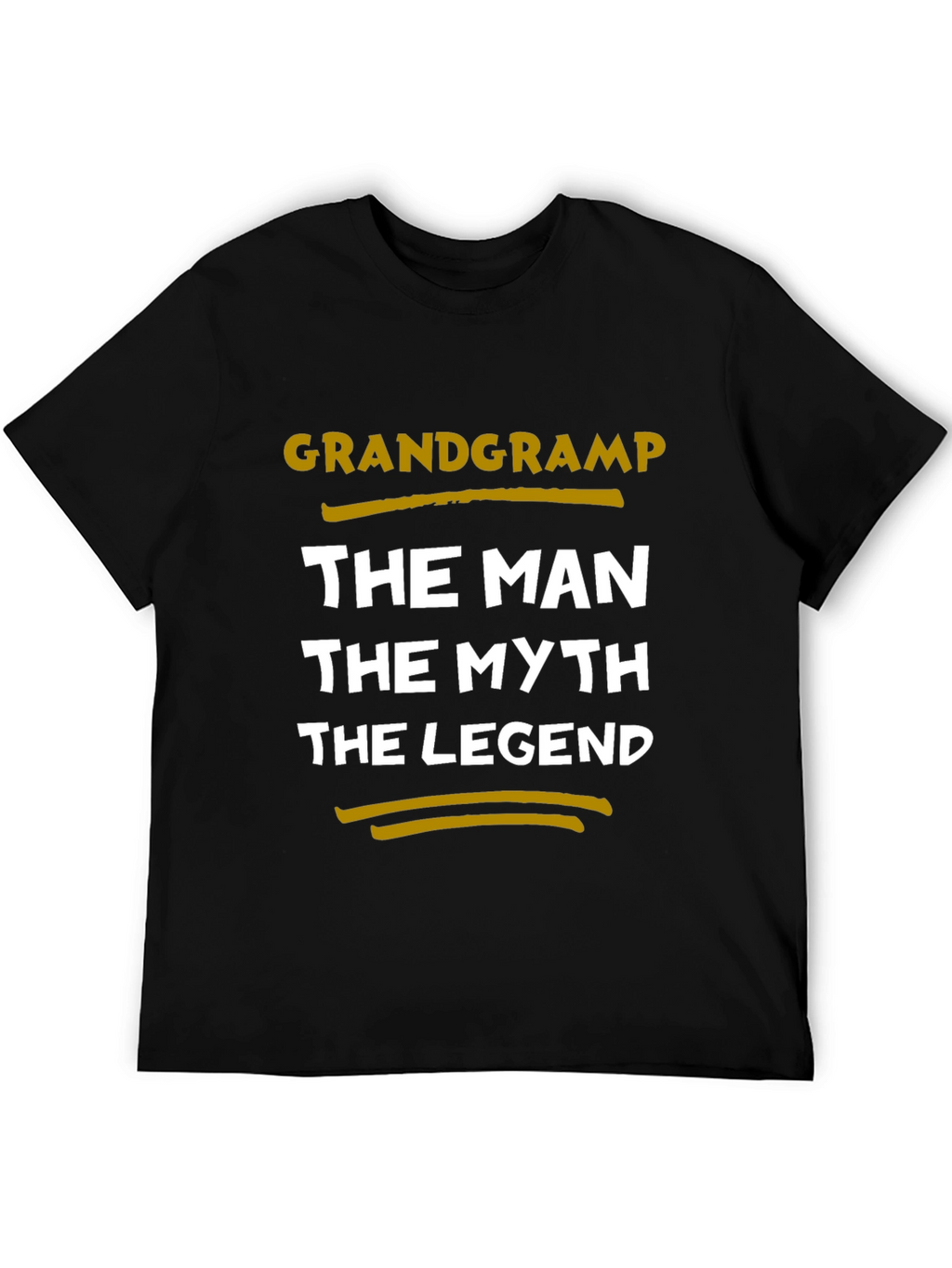 Grandgramp T-Shirt: The Man The Myth The Legend