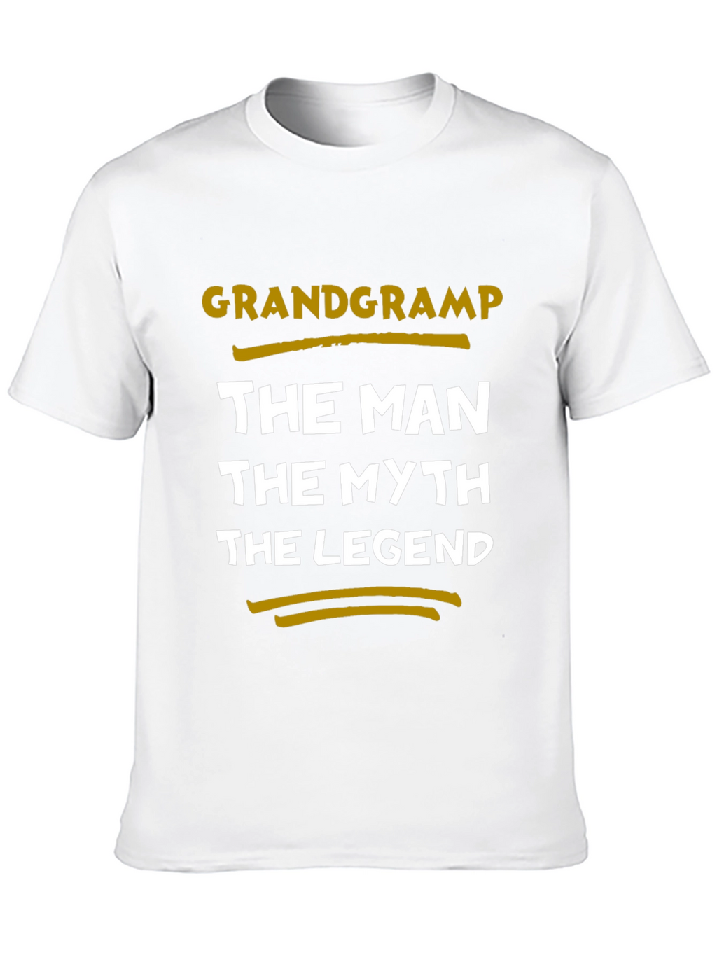 Grandgramp T-Shirt: The Man The Myth The Legend