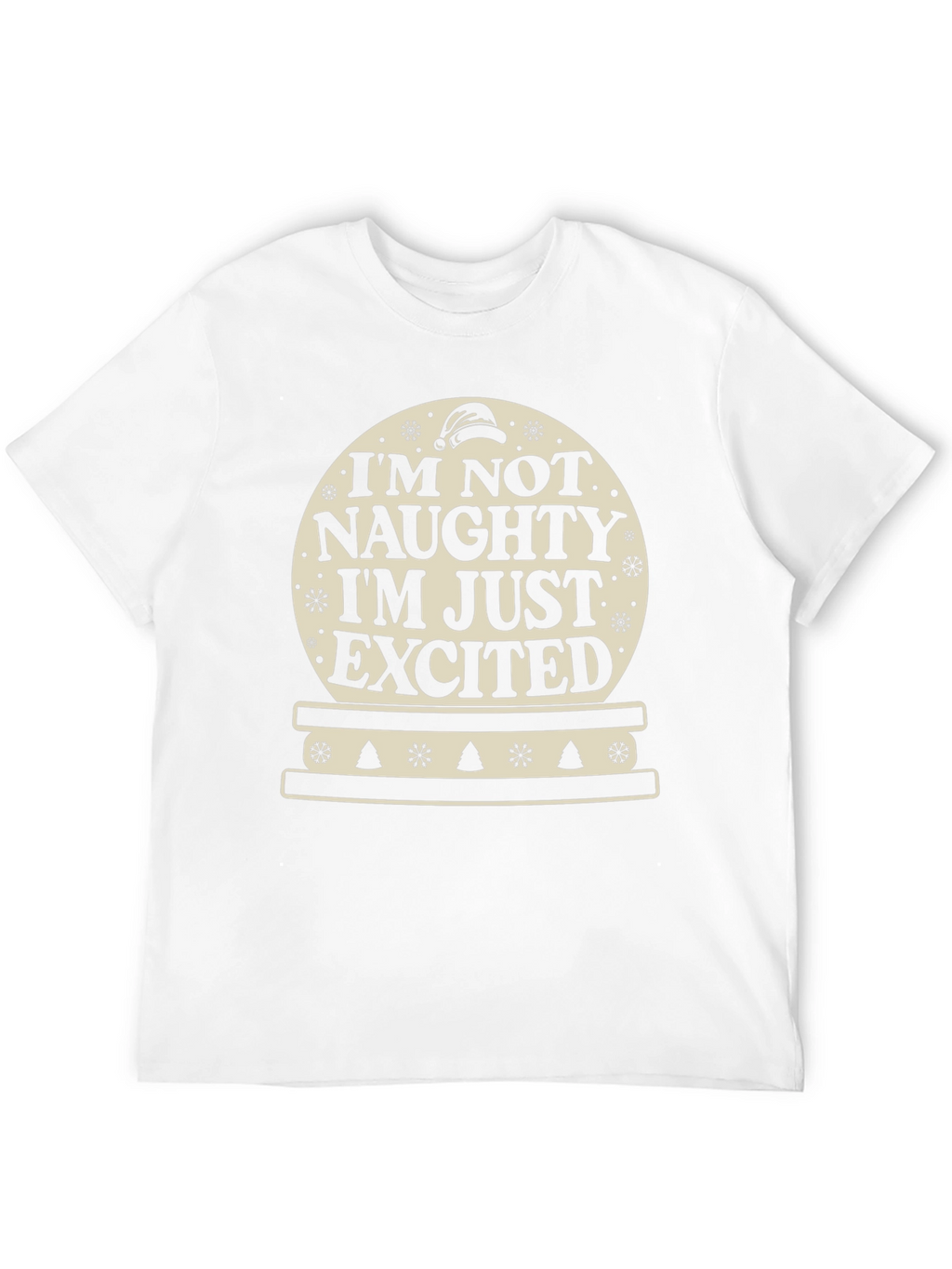 Naughty? Excited! Christmas Snow Globe T-Shirt