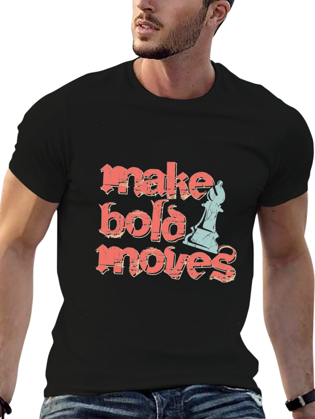 Make Bold Moves Chess T-Shirt