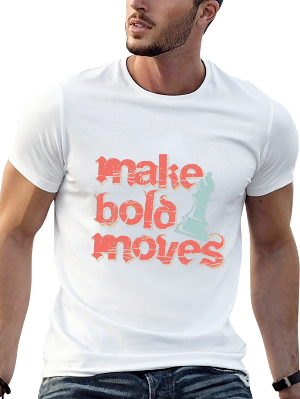 Make Bold Moves Chess T-Shirt