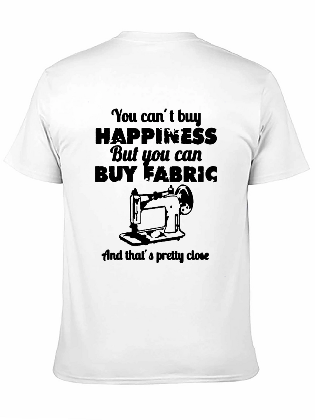 Funny Sewing T-Shirt - Buy Fabric Happiness