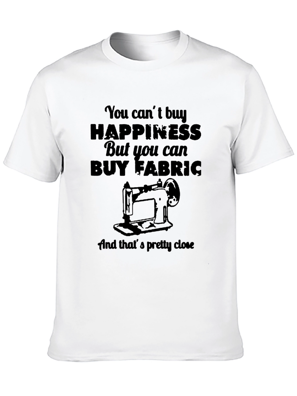 Funny Sewing T-Shirt - Buy Fabric Happiness