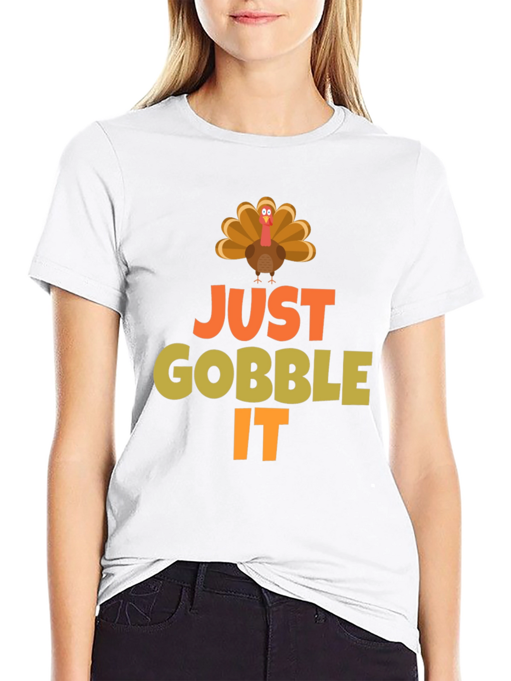 Just Gobble It Turkey T-Shirt - Thanksgiving Apparel