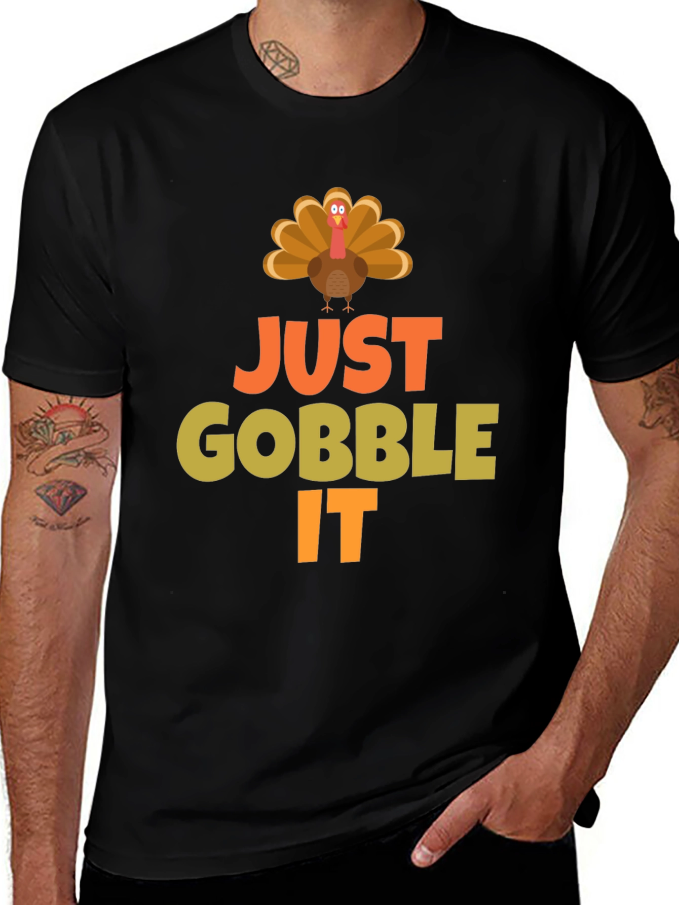 Just Gobble It Turkey T-Shirt - Thanksgiving Apparel