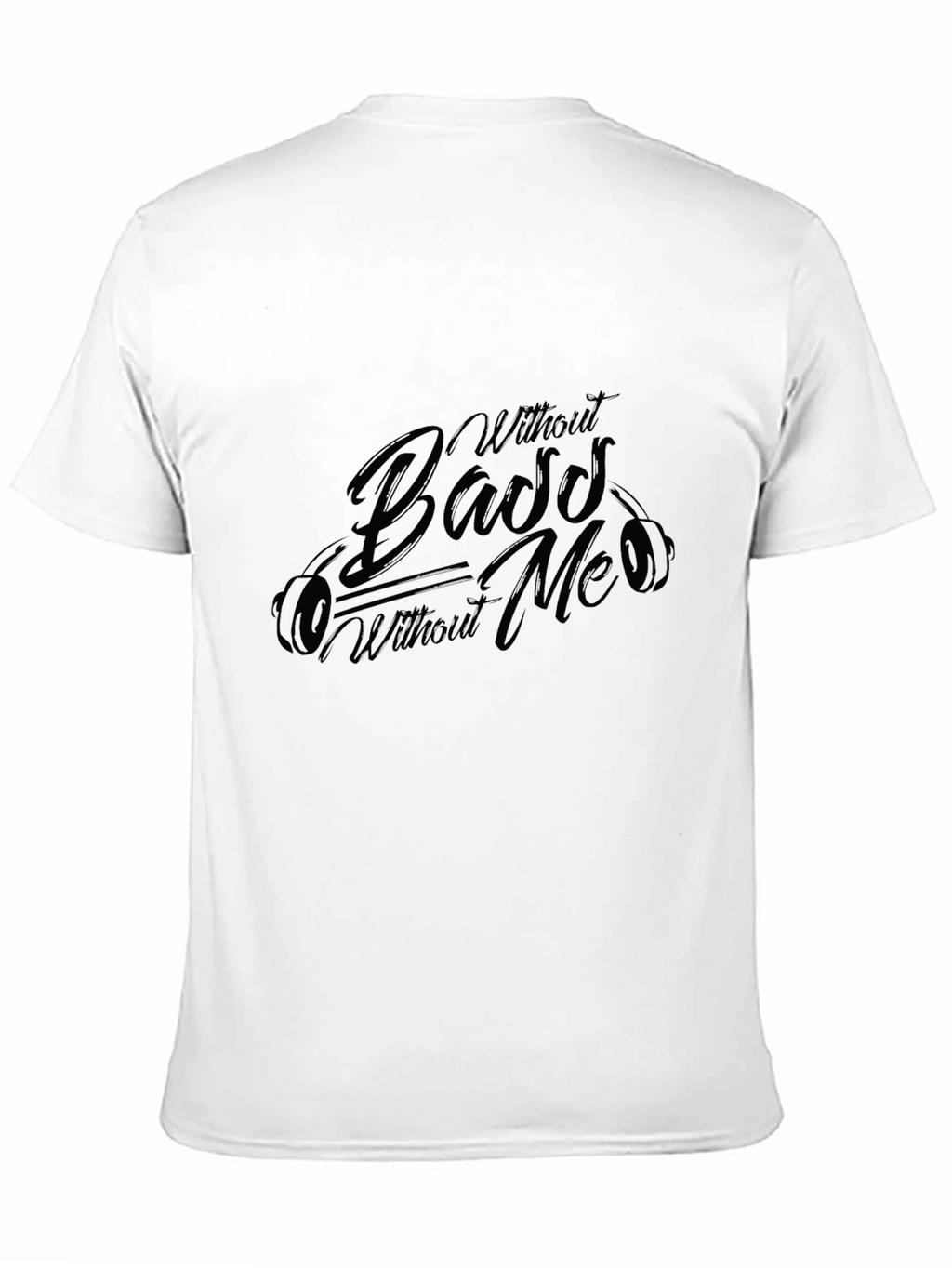 Without Bass Without Me Black T-Shirt