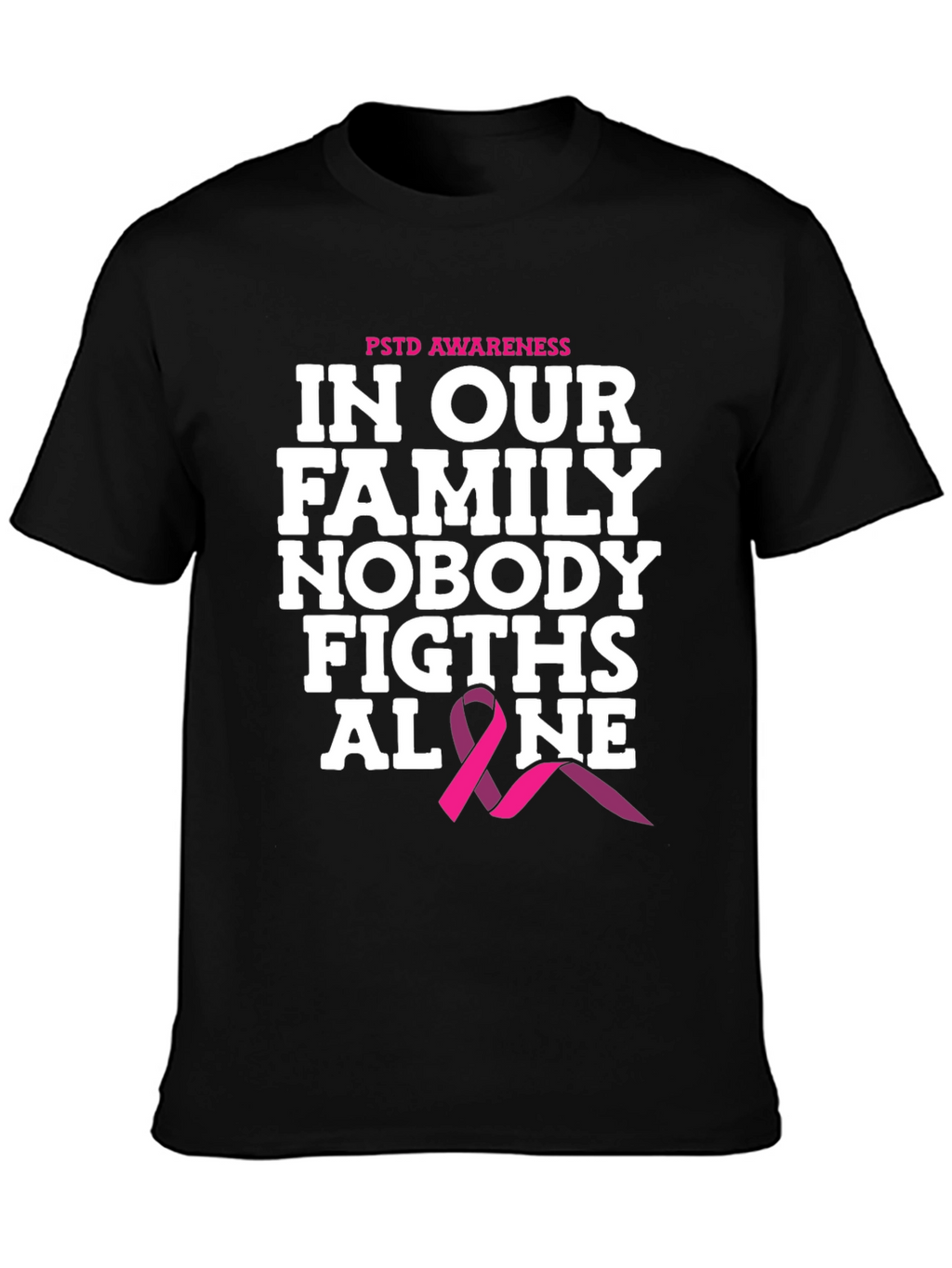 PTSD Awareness T-Shirt - Nobody Fights Alone