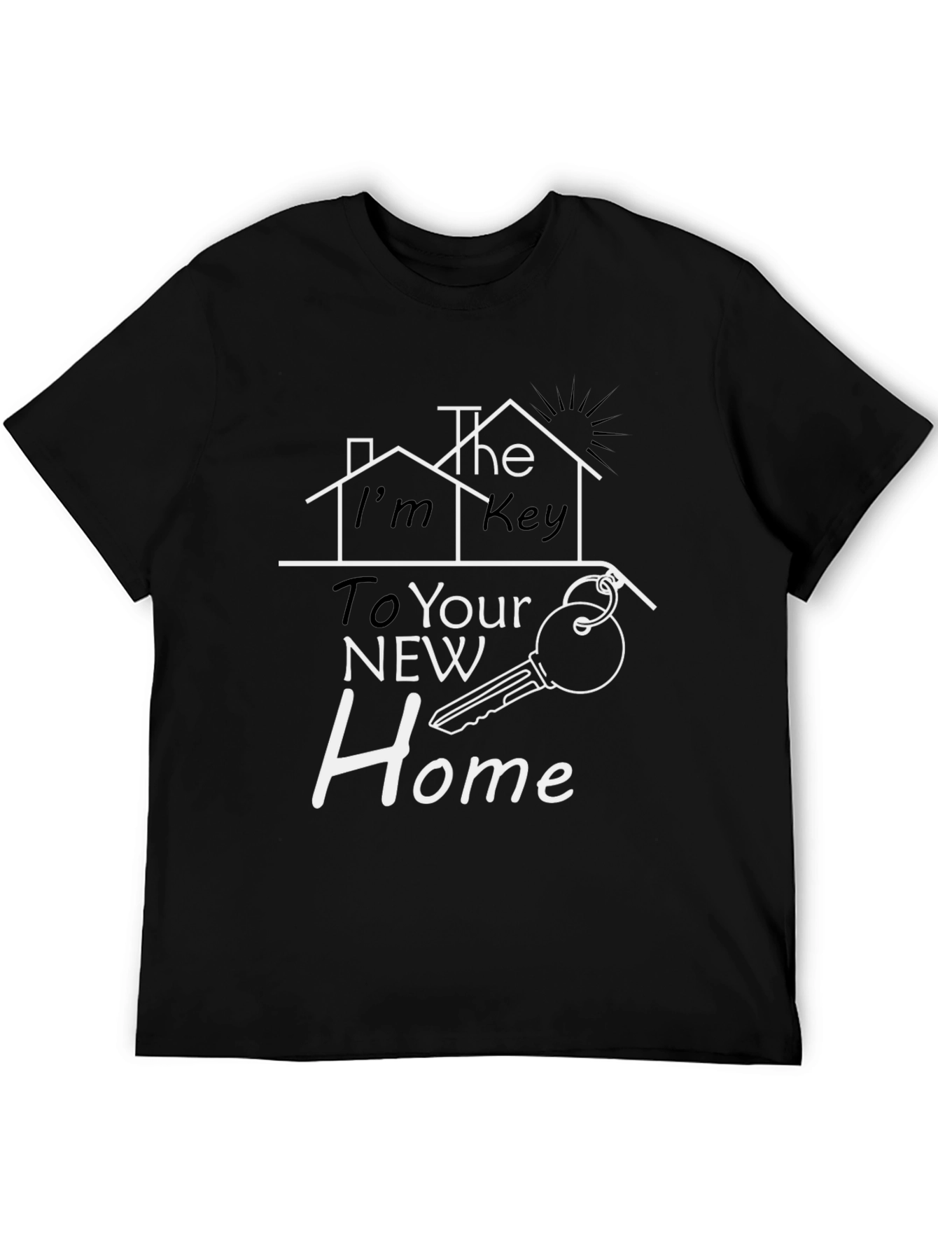 Realtor T-Shirt: Im the Key to Your New Home