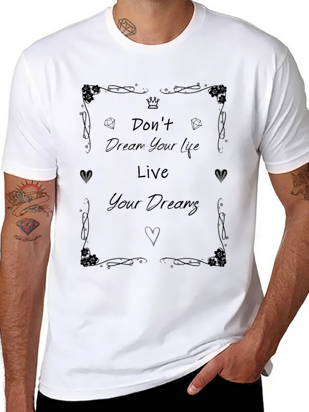 Inspirational Graphic T-Shirt - Live Your Dreams