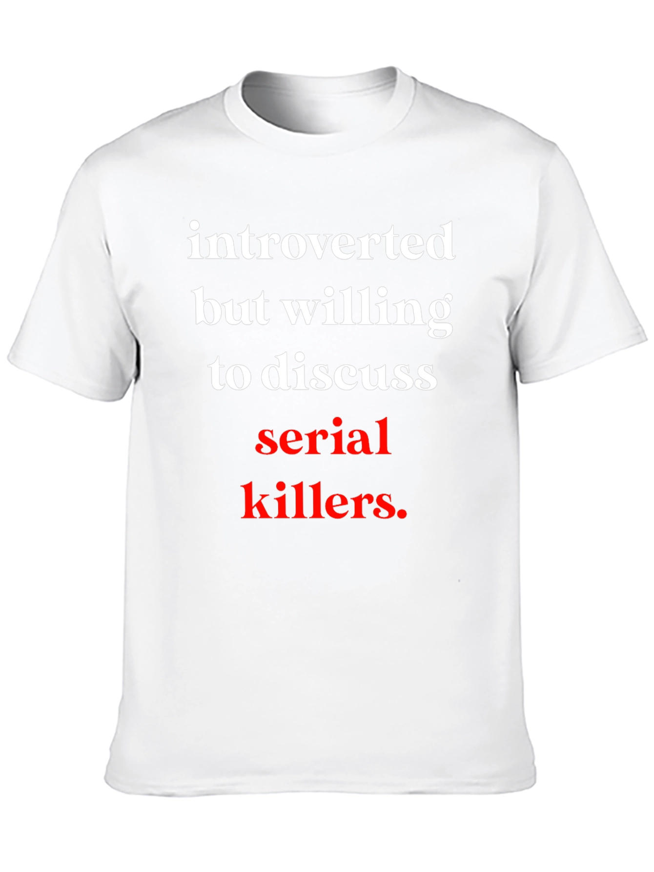 Introverted Serial Killer T-Shirt - Black