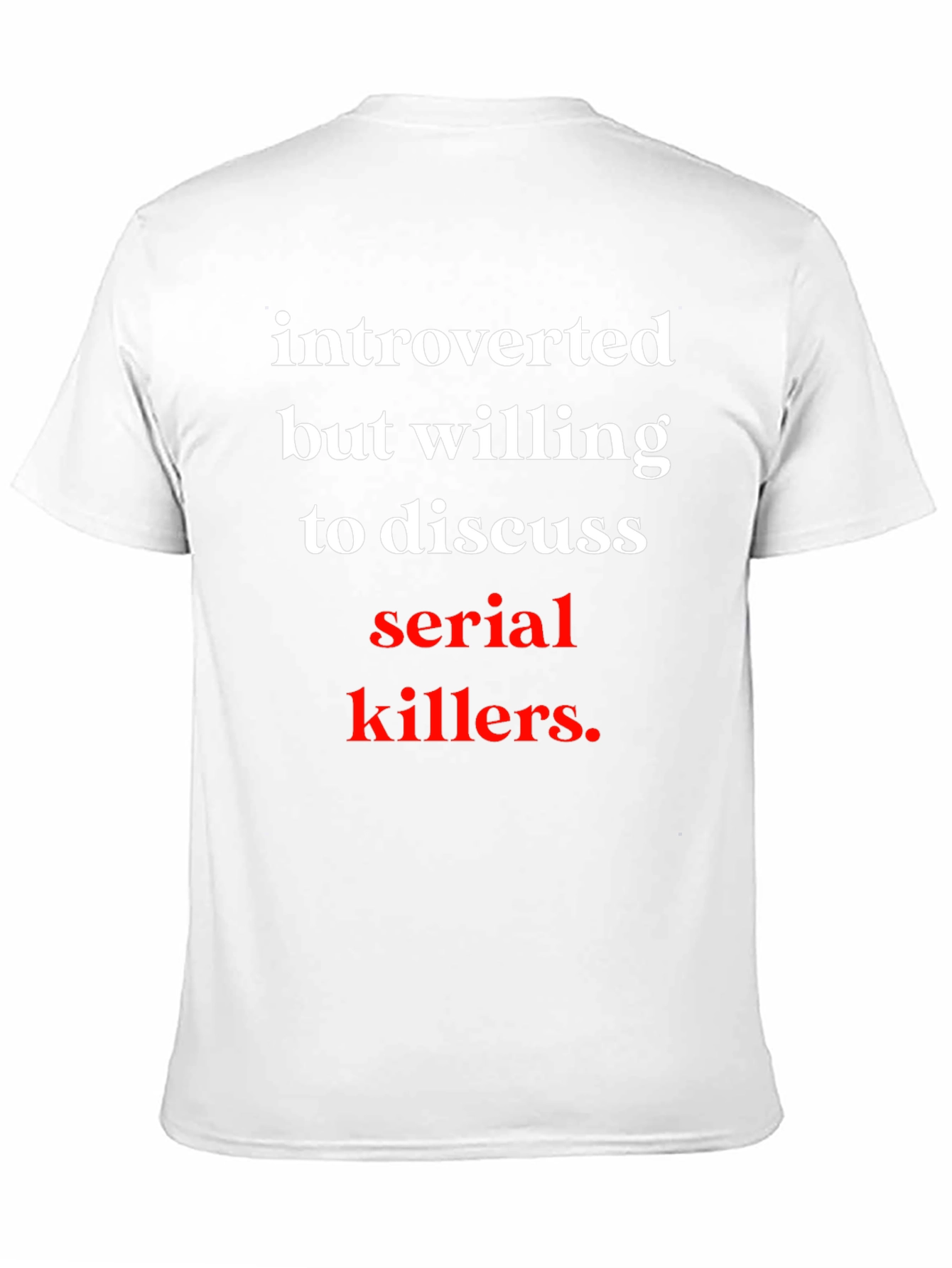 Introverted Serial Killer T-Shirt - Black