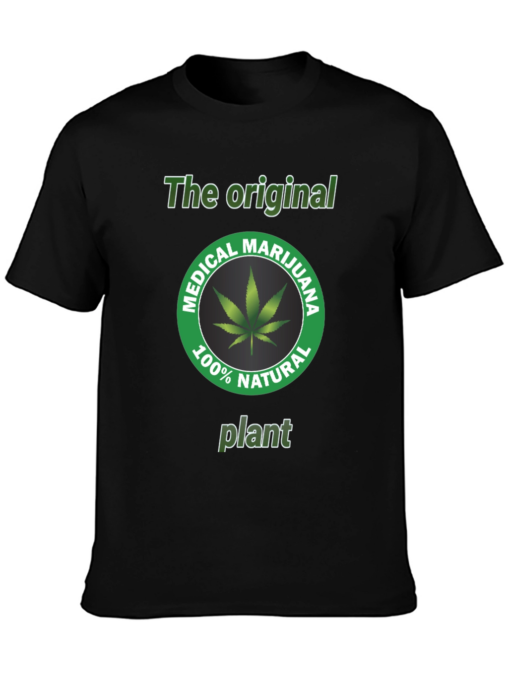 Original Medical Marijuana Plant T-Shirt