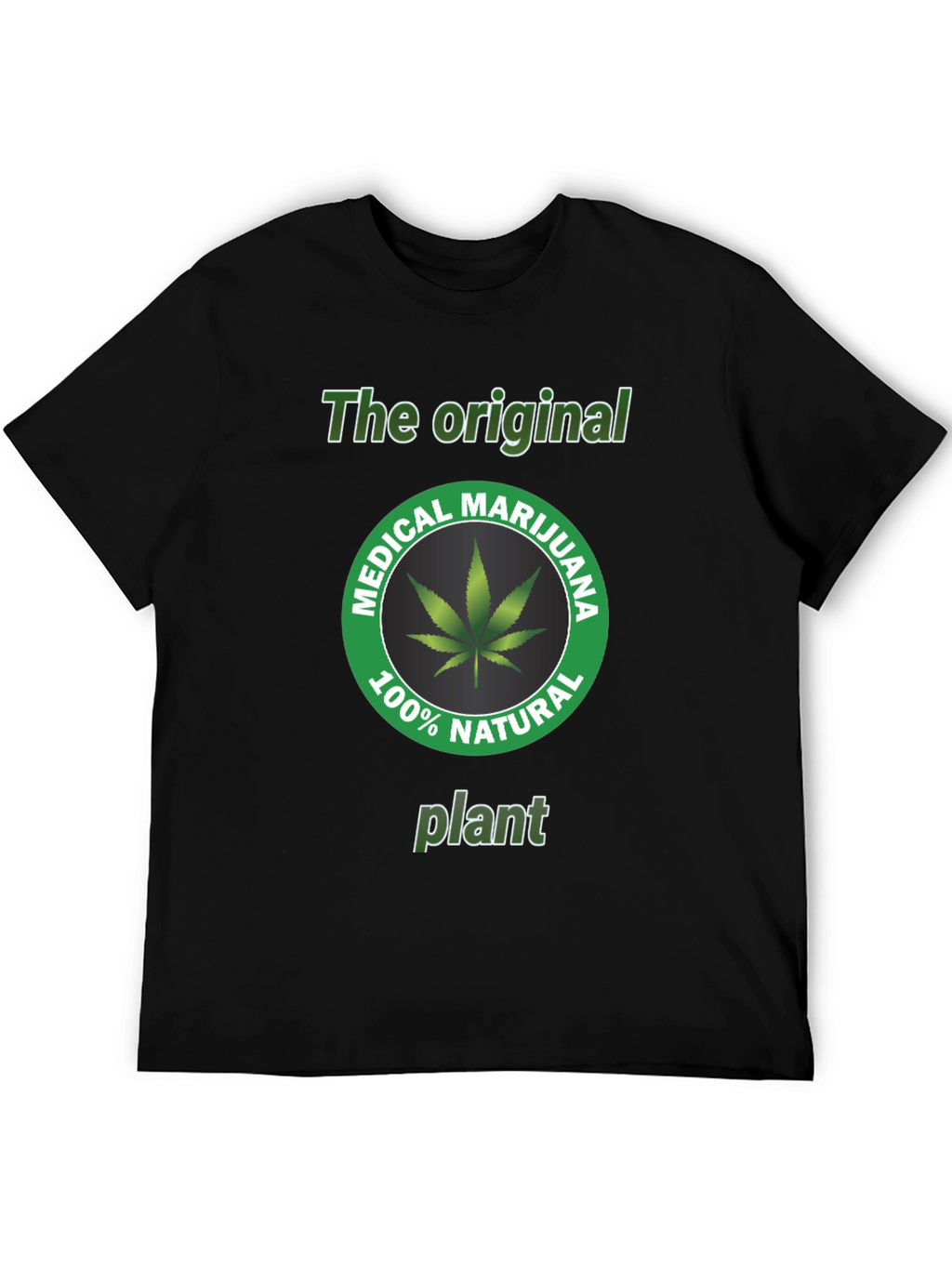Original Medical Marijuana Plant T-Shirt
