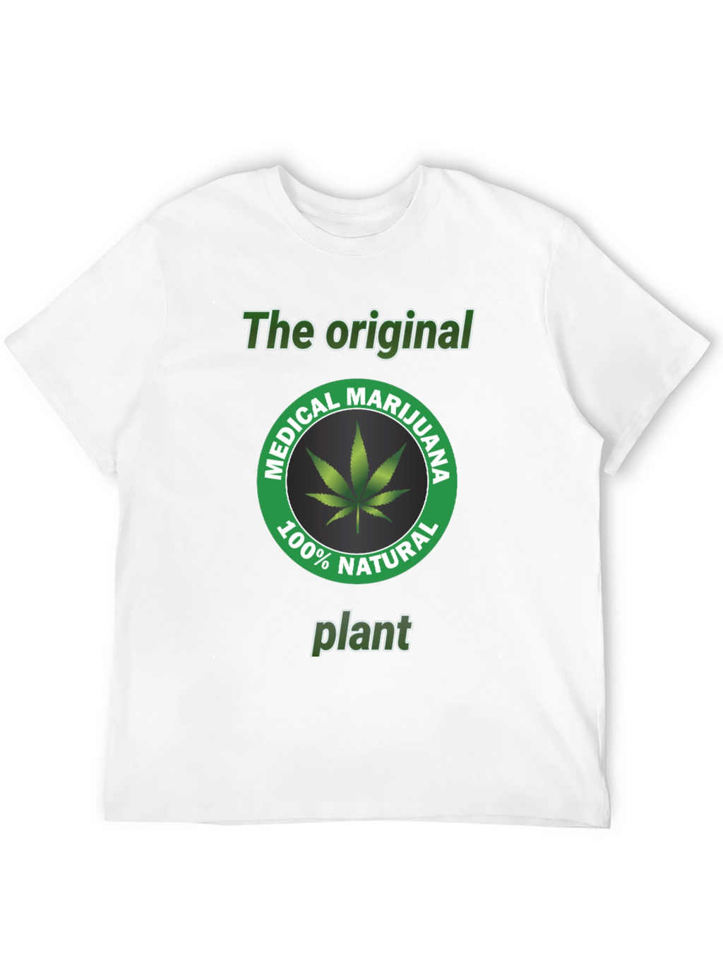 Original Medical Marijuana Plant T-Shirt