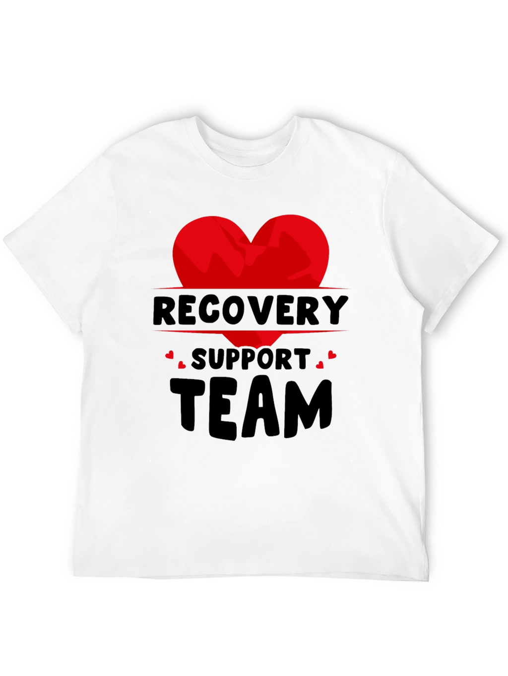 Recovery Support Team Graphic T-Shirt