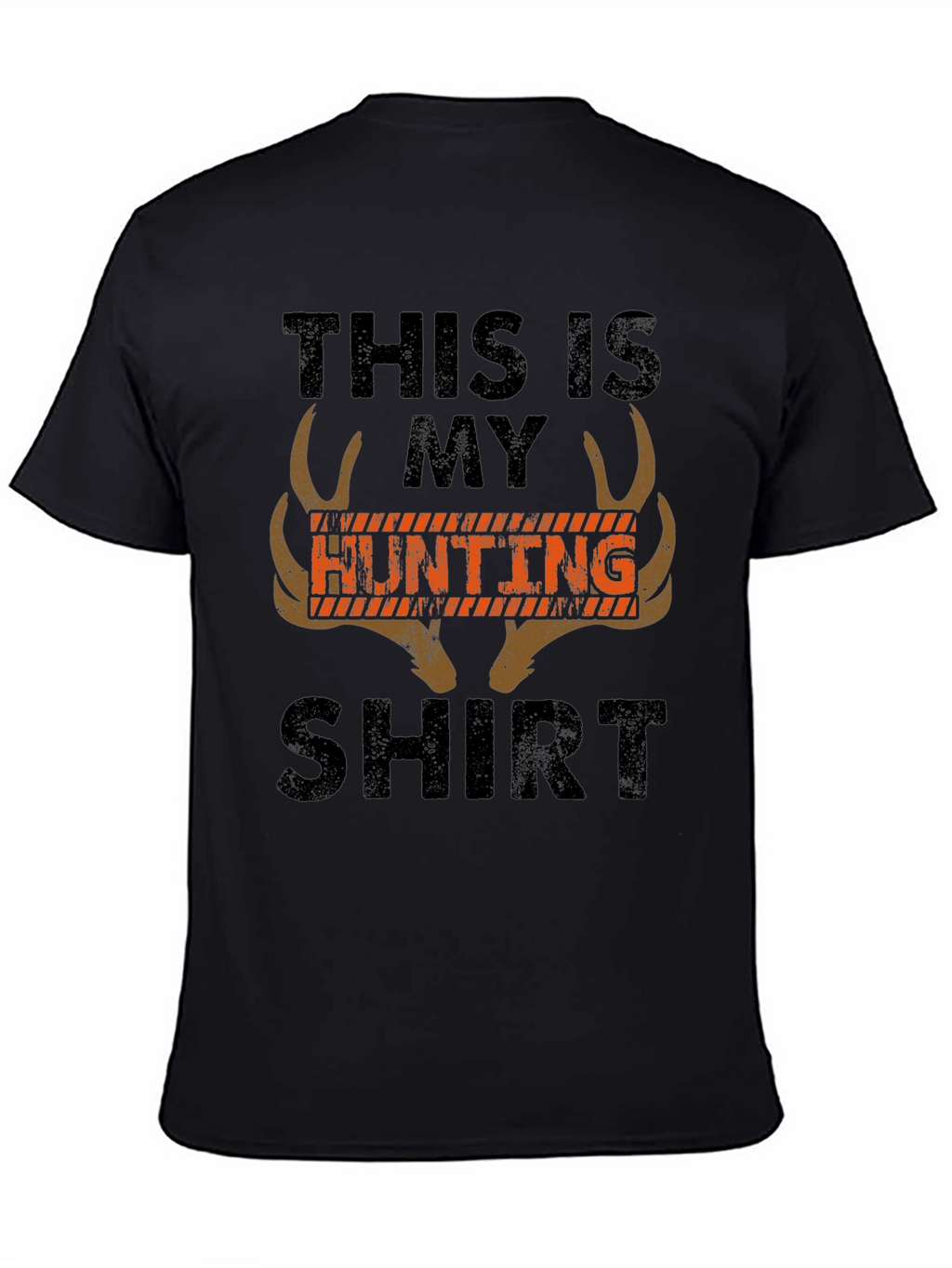 This Is My Hunting Shirt - Novelty Graphic Tee