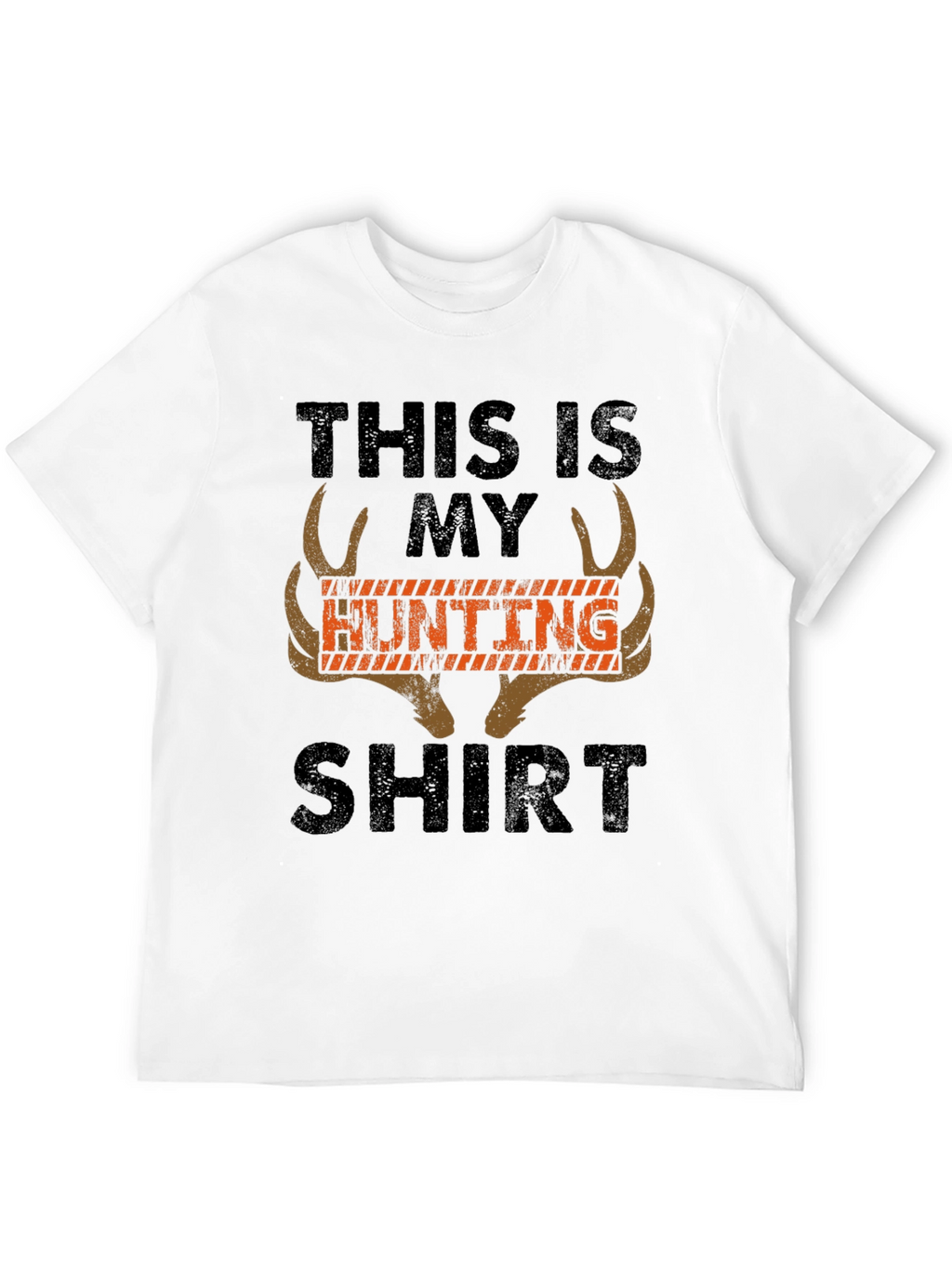 This Is My Hunting Shirt - Novelty Graphic Tee