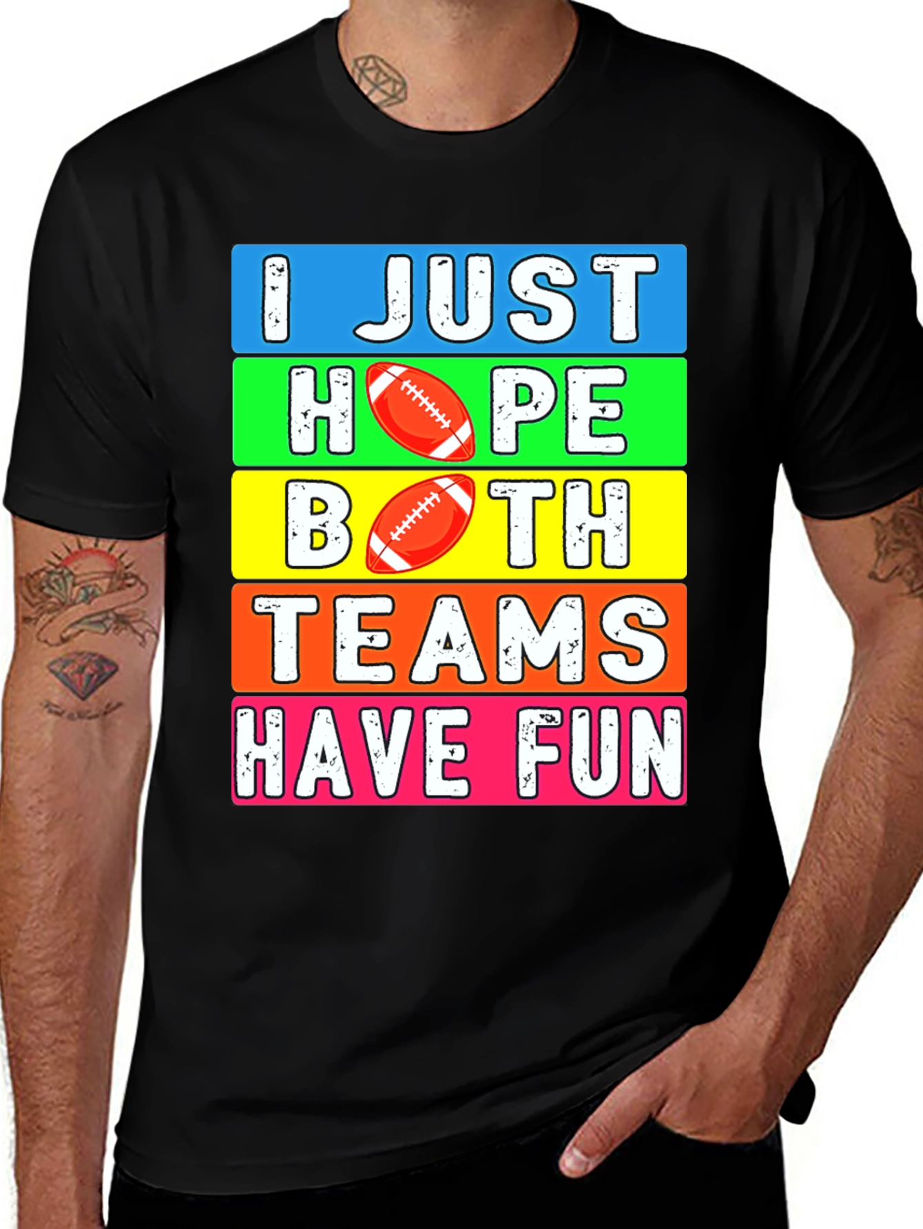 Football Season T-Shirt - I Just Hope Both Teams Have Fun