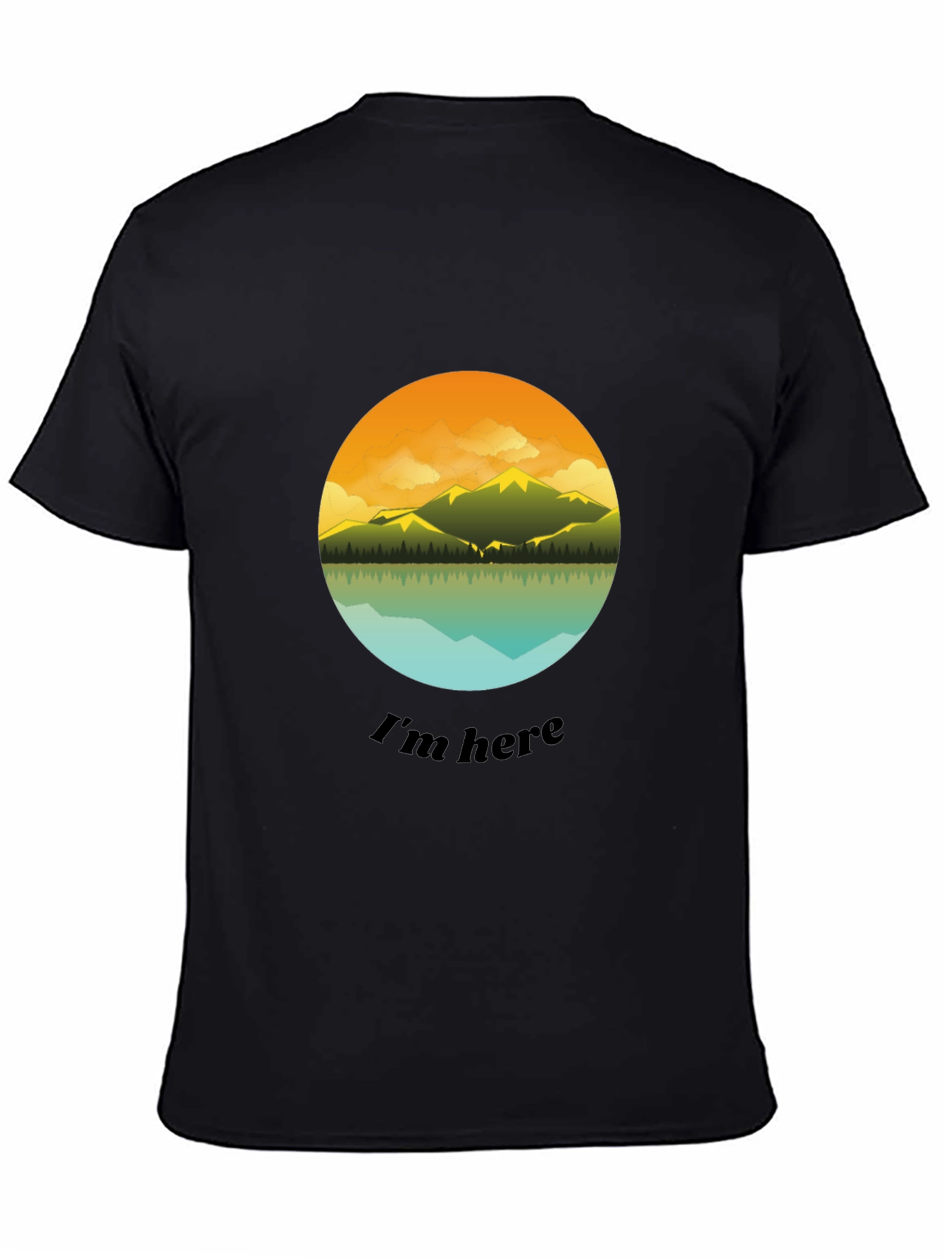 Im Here Graphic Tee - Mountain Lake Design