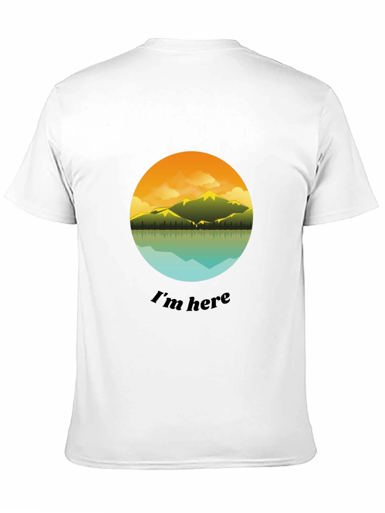 Im Here Graphic Tee - Mountain Lake Design