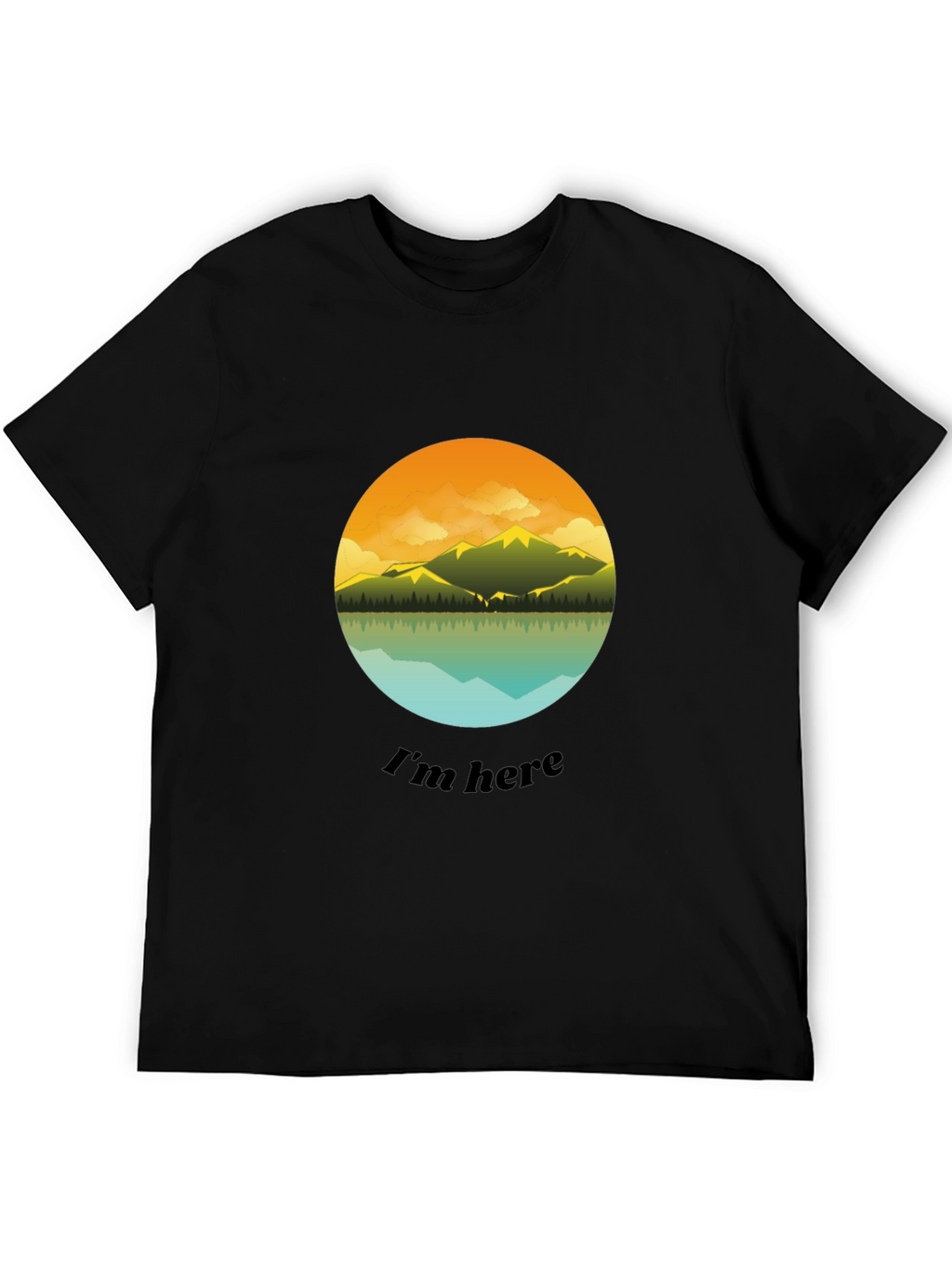 Im Here Graphic Tee - Mountain Lake Design