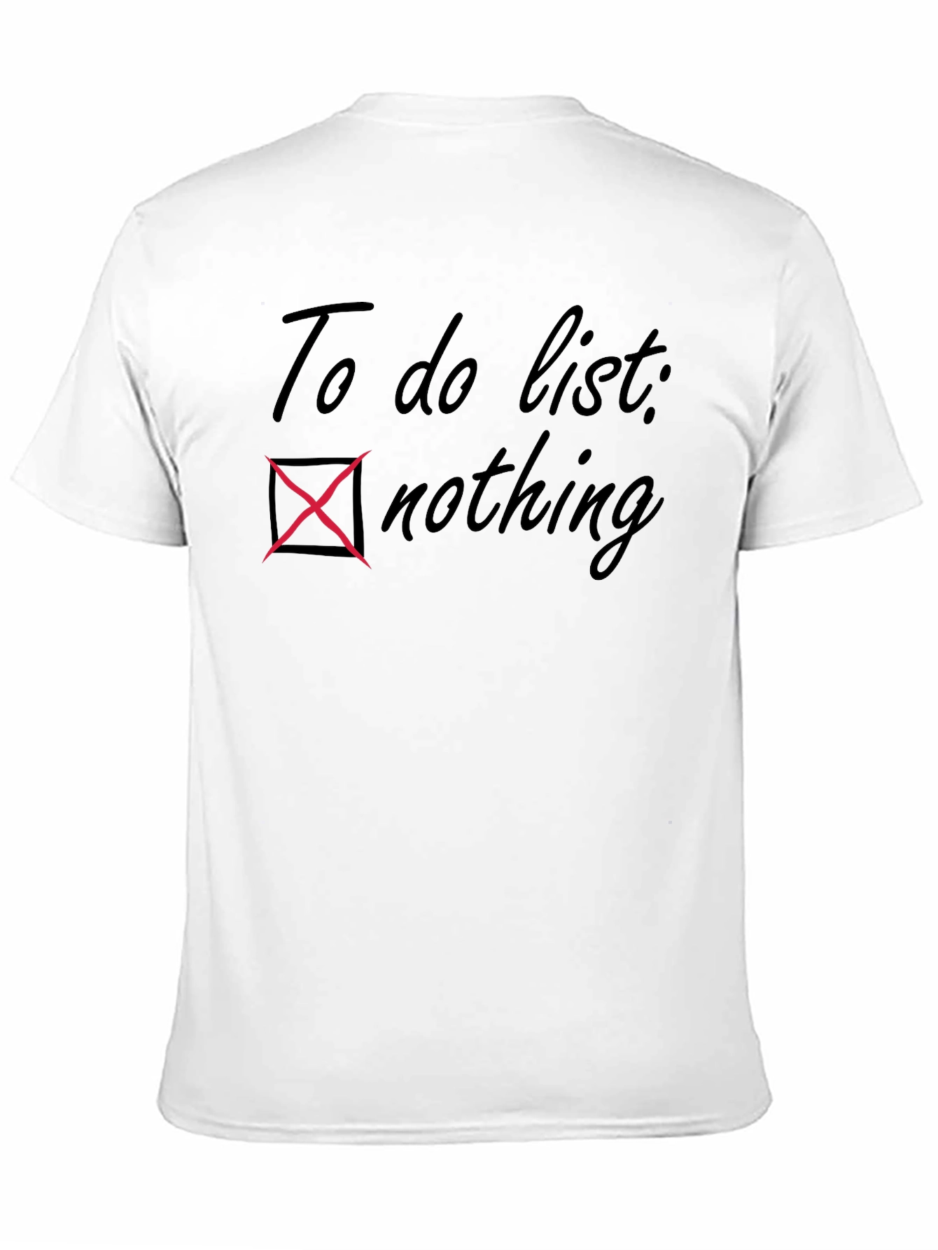 To Do List Nothing T-Shirt Relaxed Fit