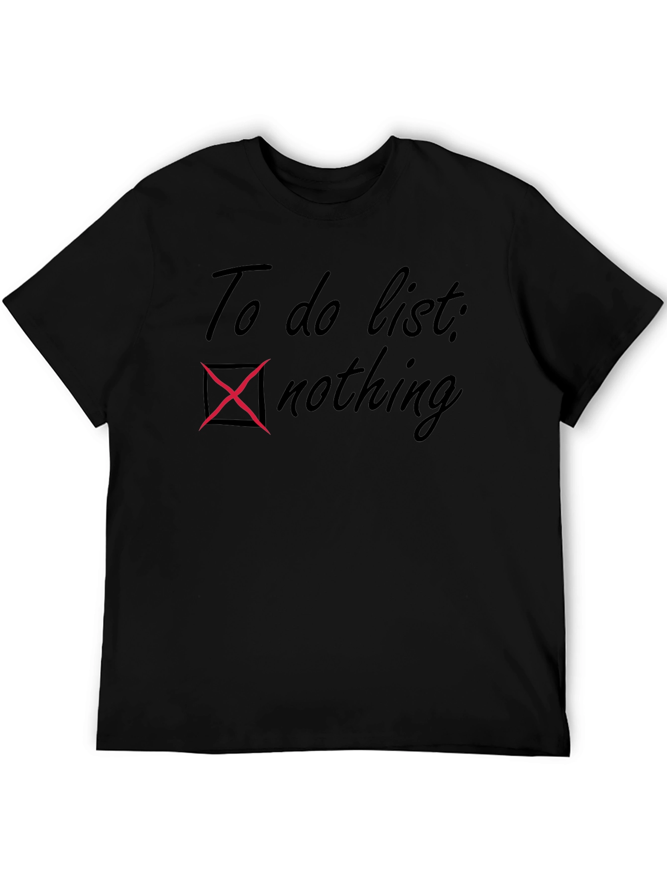 To Do List Nothing T-Shirt Relaxed Fit