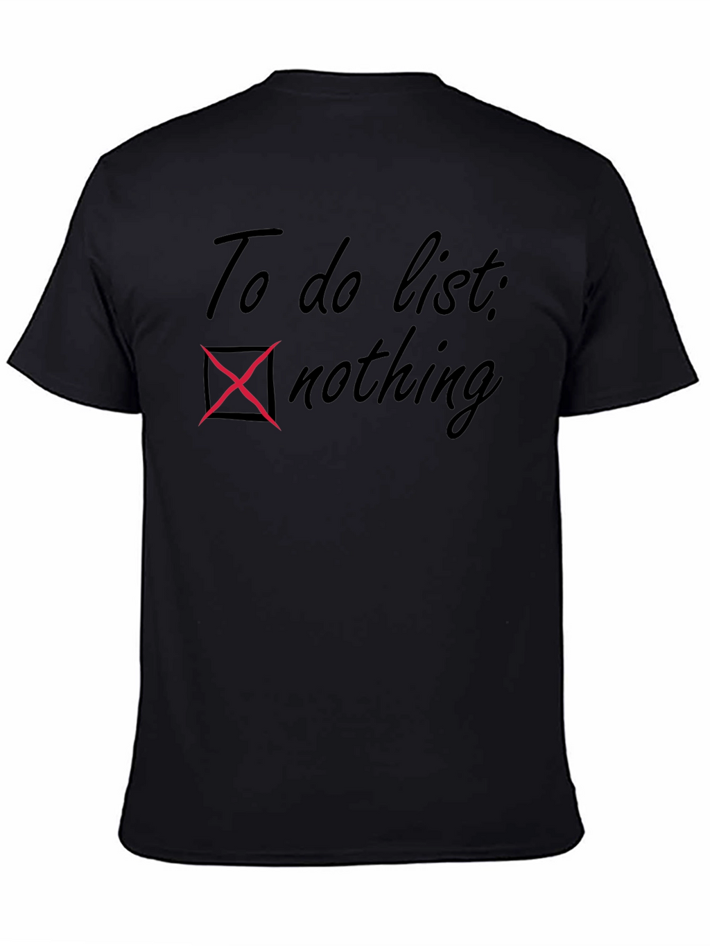 To Do List Nothing T-Shirt Relaxed Fit