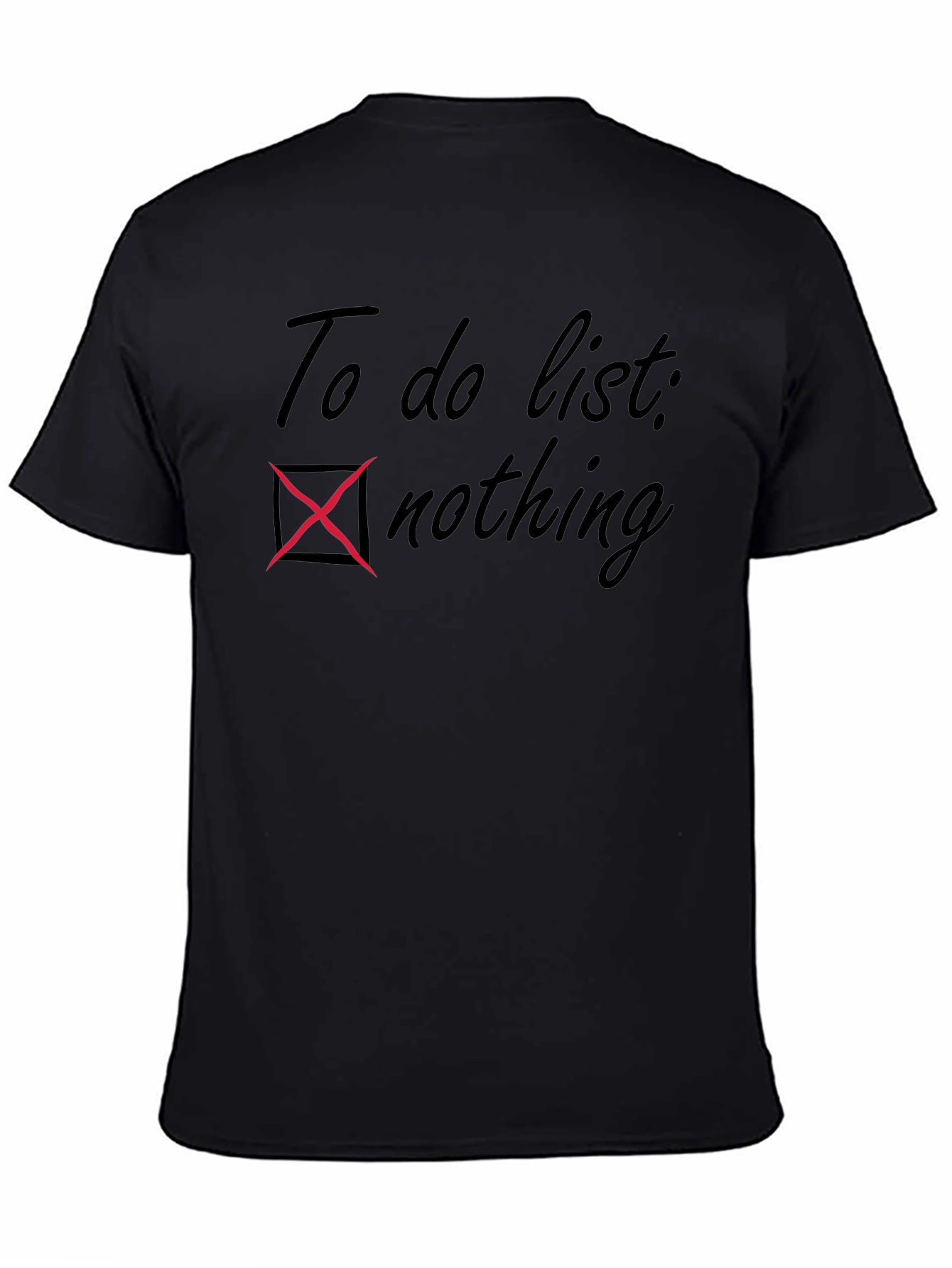 To Do List Nothing T-Shirt Relaxed Fit