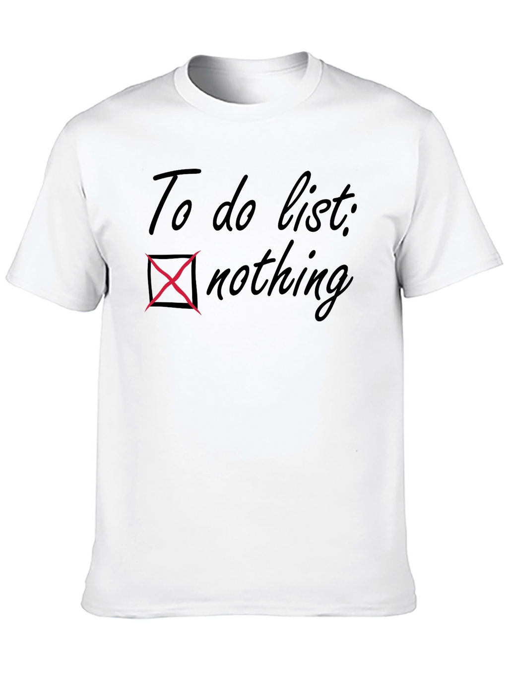 To Do List Nothing T-Shirt Relaxed Fit