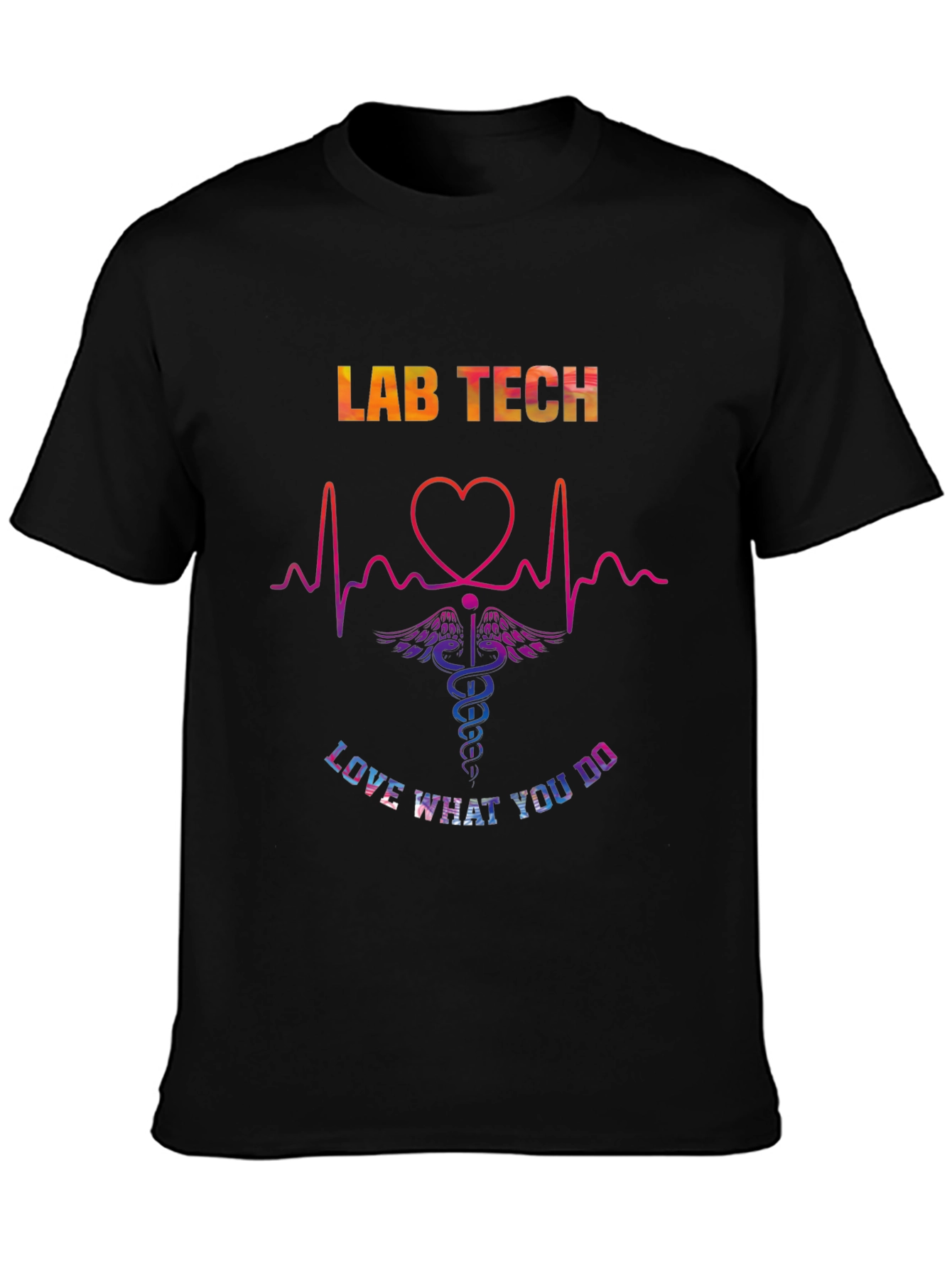 Lab Tech Love What You Do Graphic T-Shirt