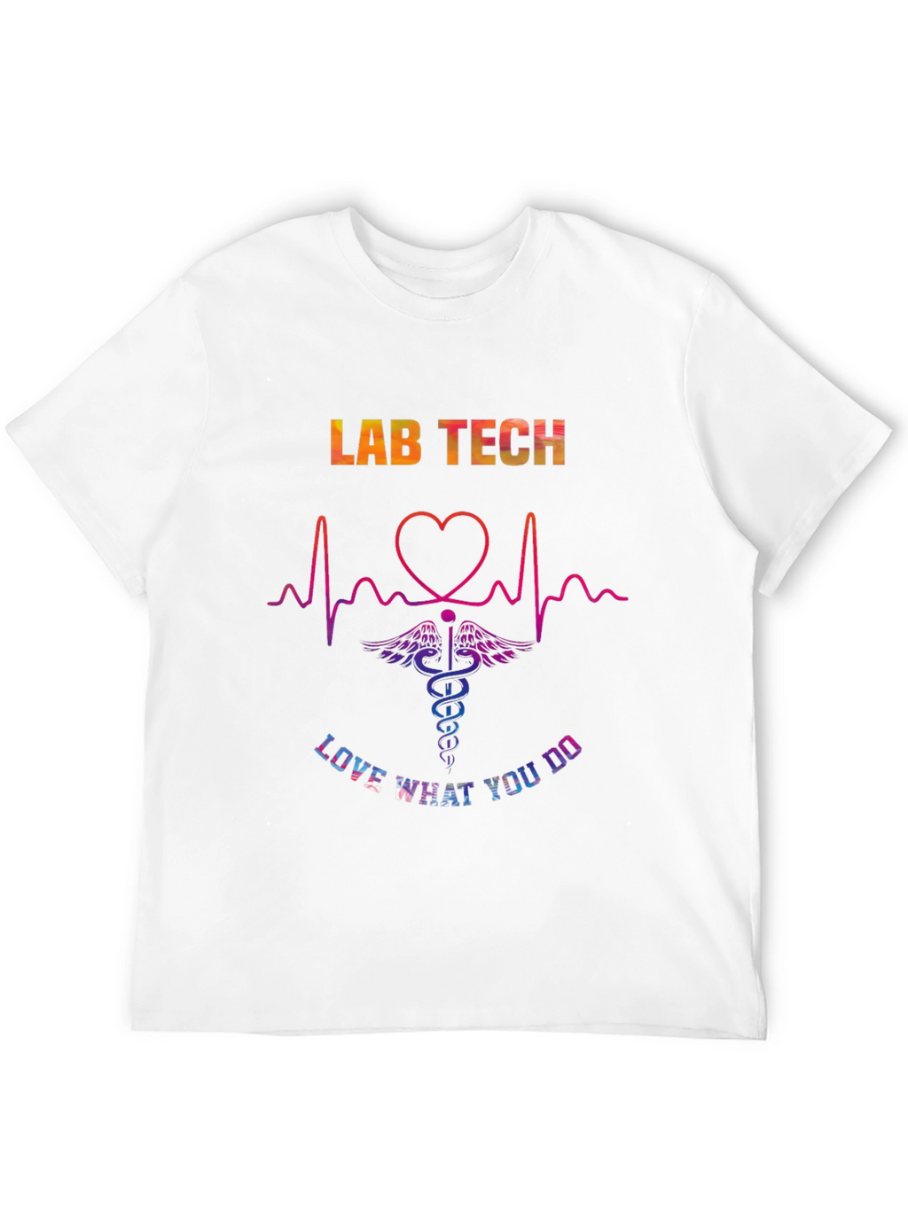 Lab Tech Love What You Do Graphic T-Shirt