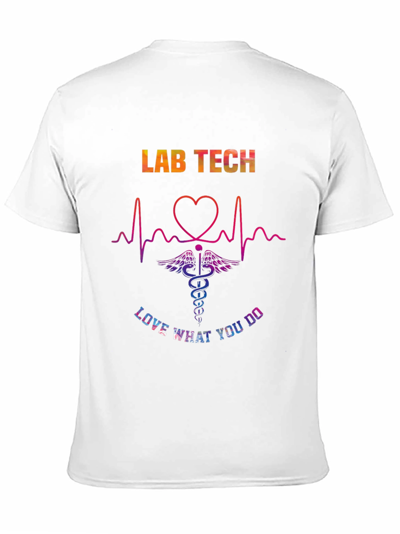 Lab Tech Love What You Do Graphic T-Shirt
