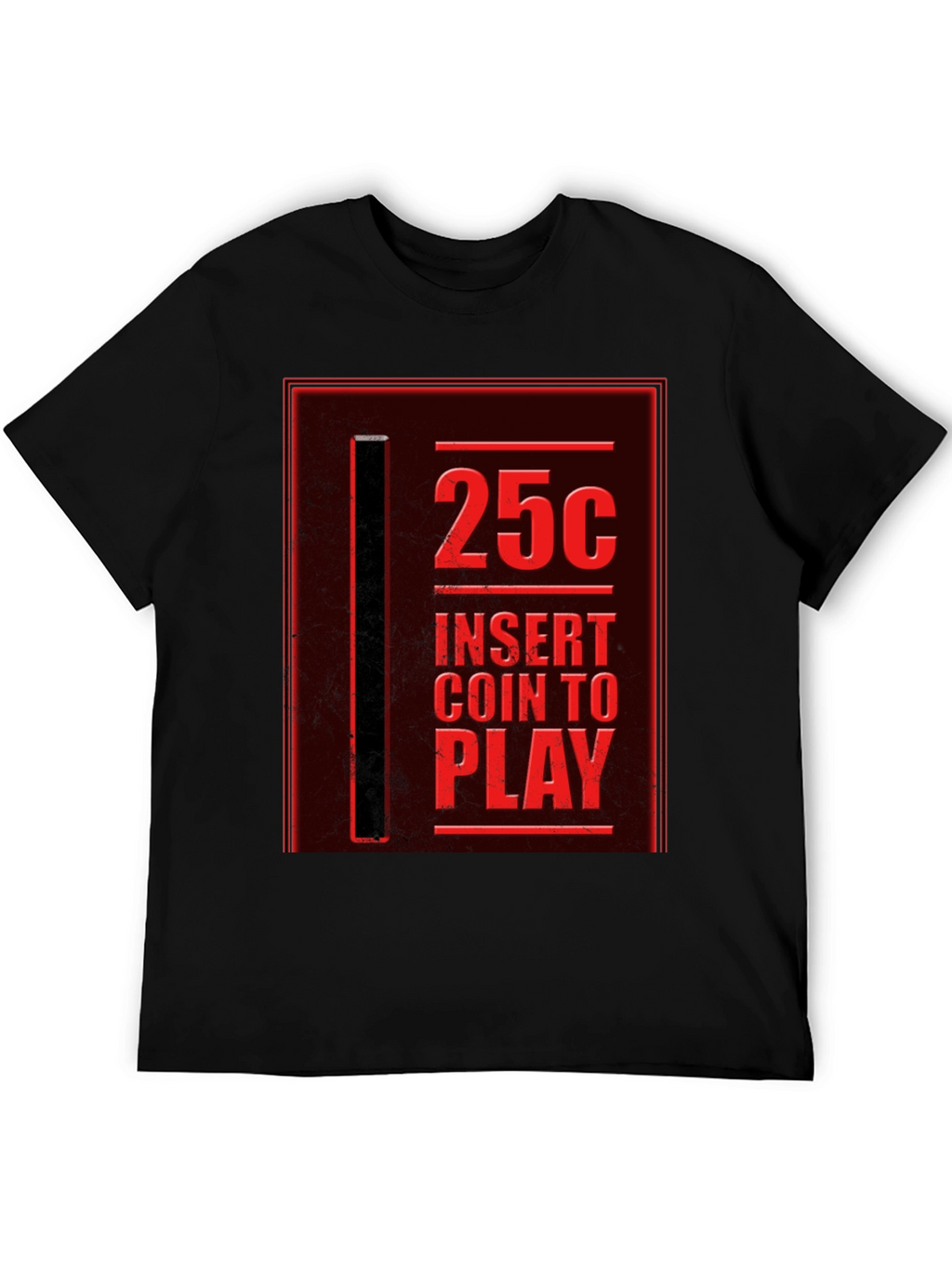 Retro Arcade T-Shirt - 25¢ Insert Coin to Play!