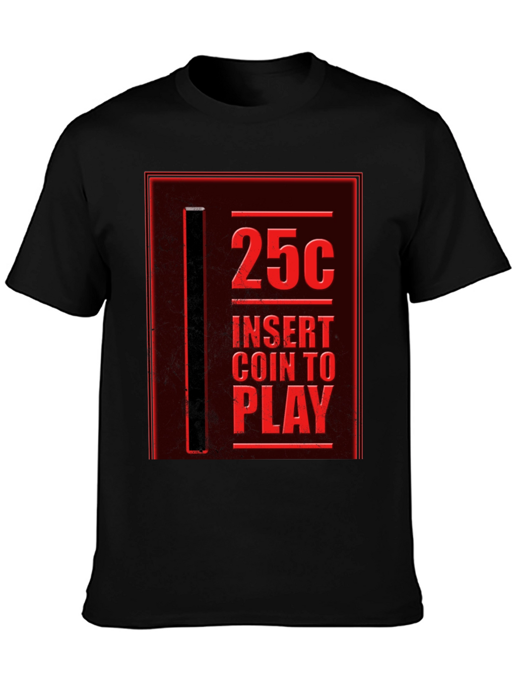 Retro Arcade T-Shirt - 25¢ Insert Coin to Play!