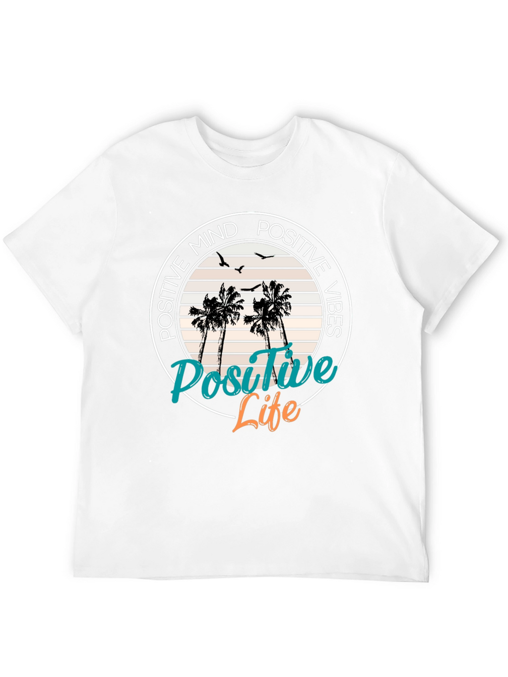 Positive Mind Positive Vibes T-Shirt