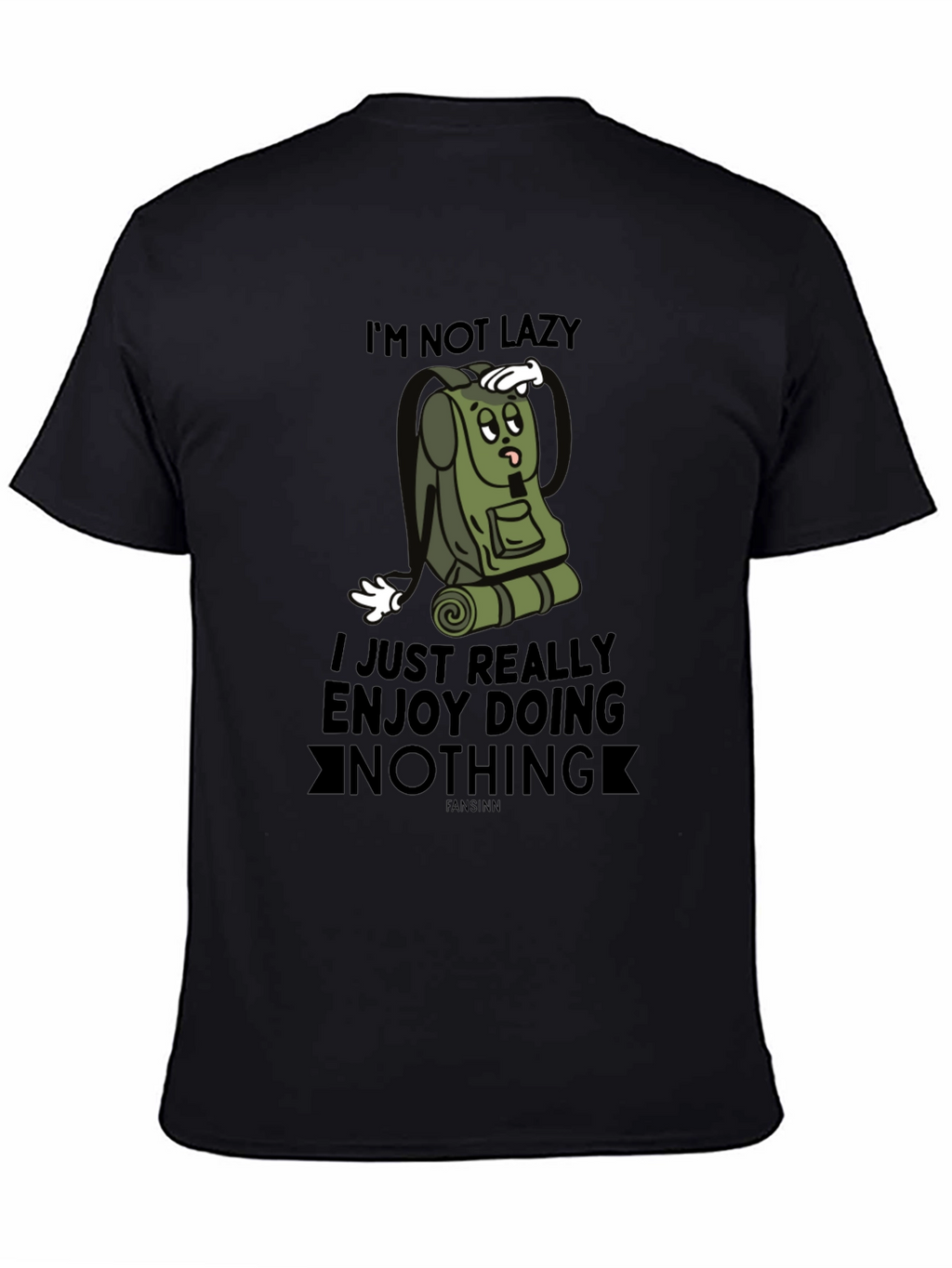Funny Im Not Lazy Graphic Tee